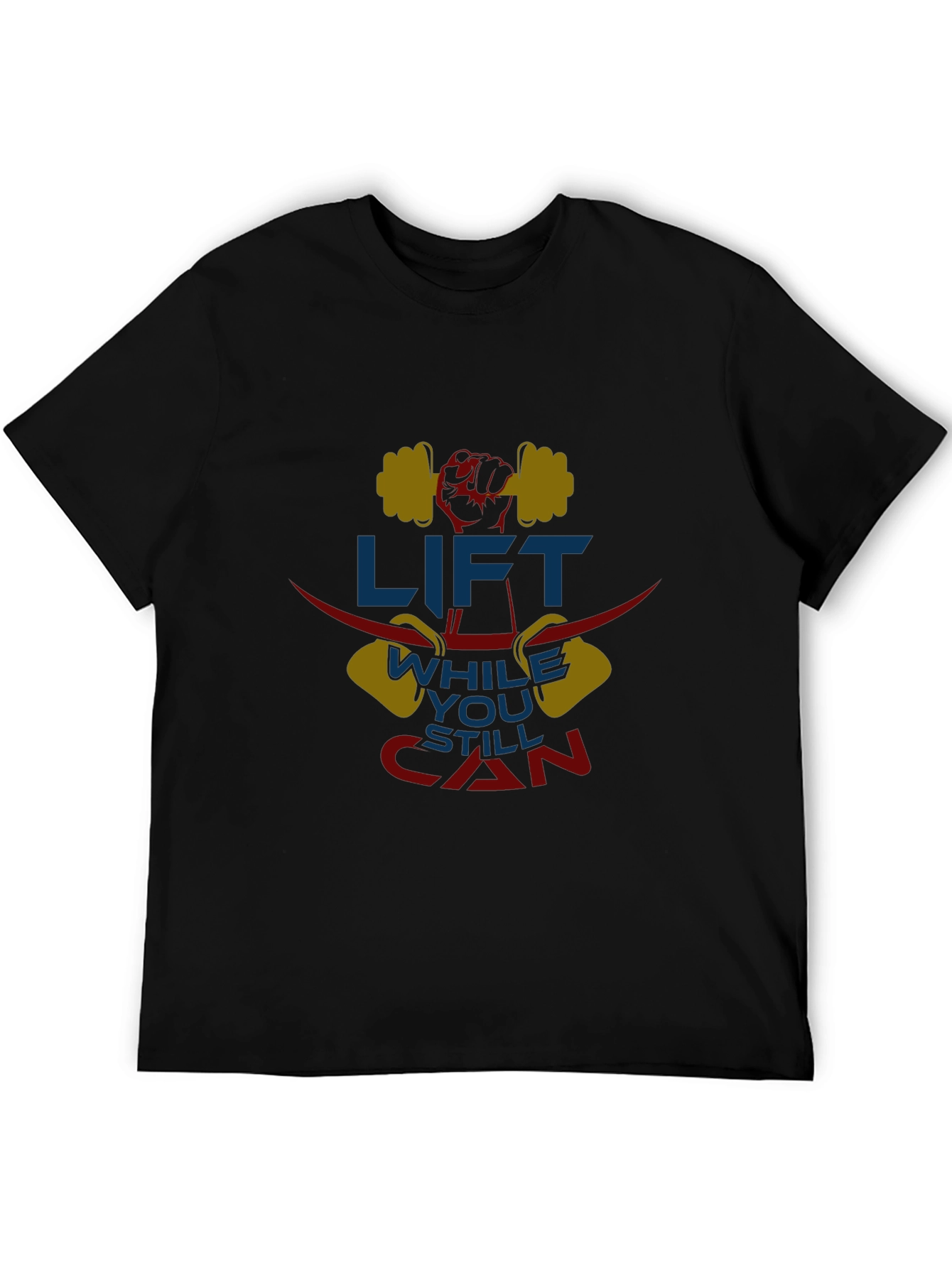 Lift While You Still Can Black Graphic Tee