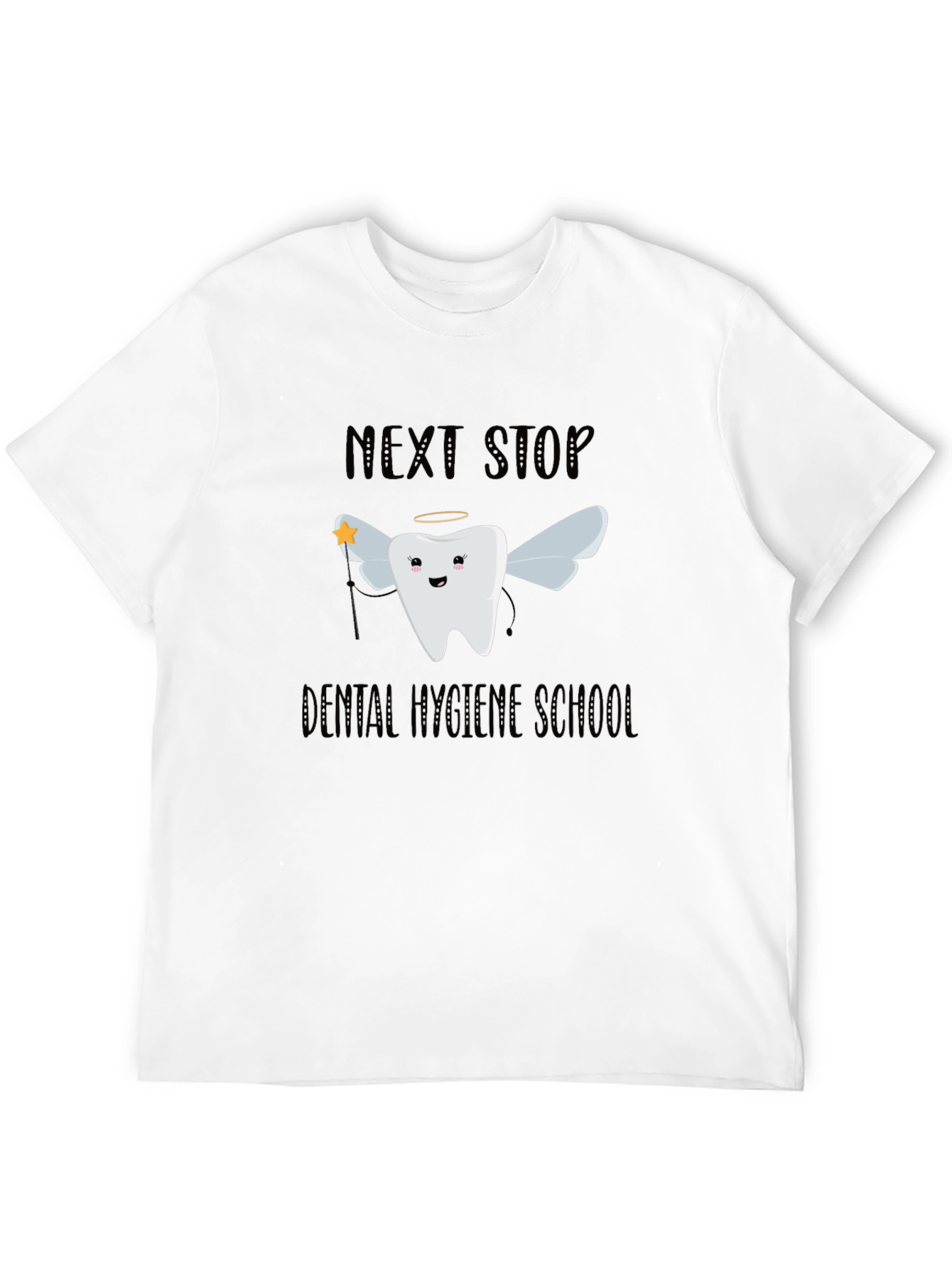 Dental Hygiene School T-Shirt Funny Tooth Fairy Graphic Tee