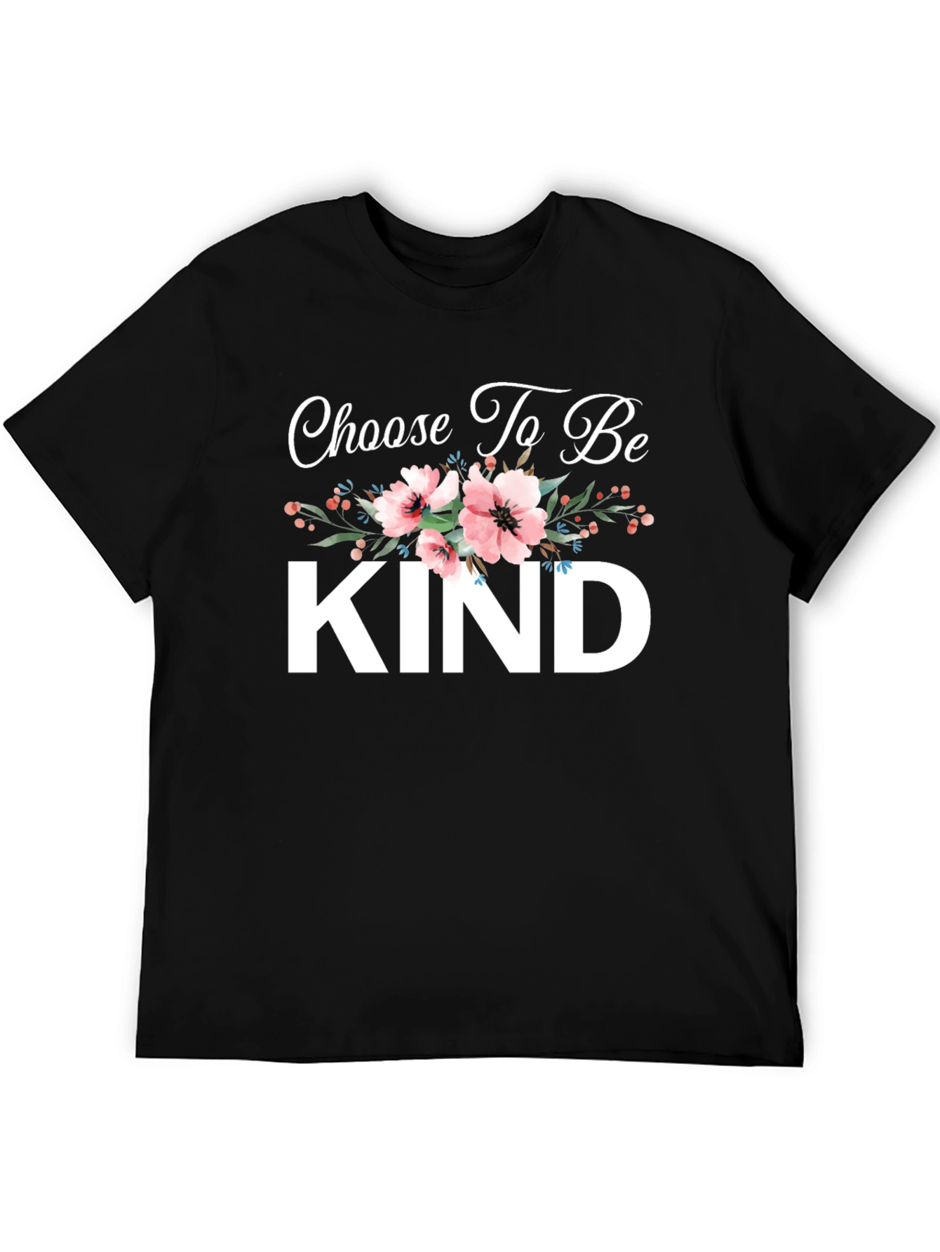 Choose To Be Kind Floral Graphic T-Shirt