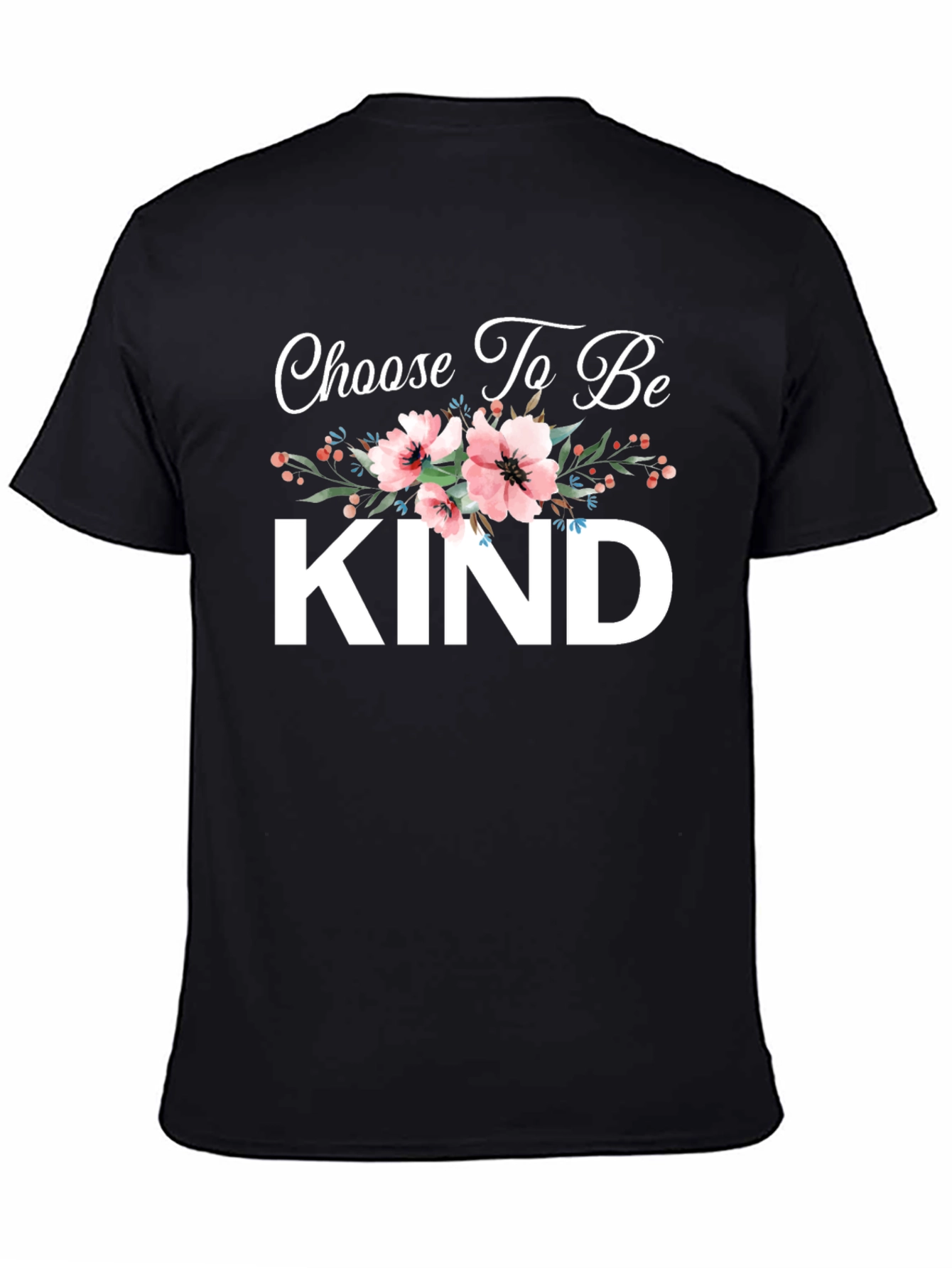 Choose To Be Kind Floral Graphic T-Shirt