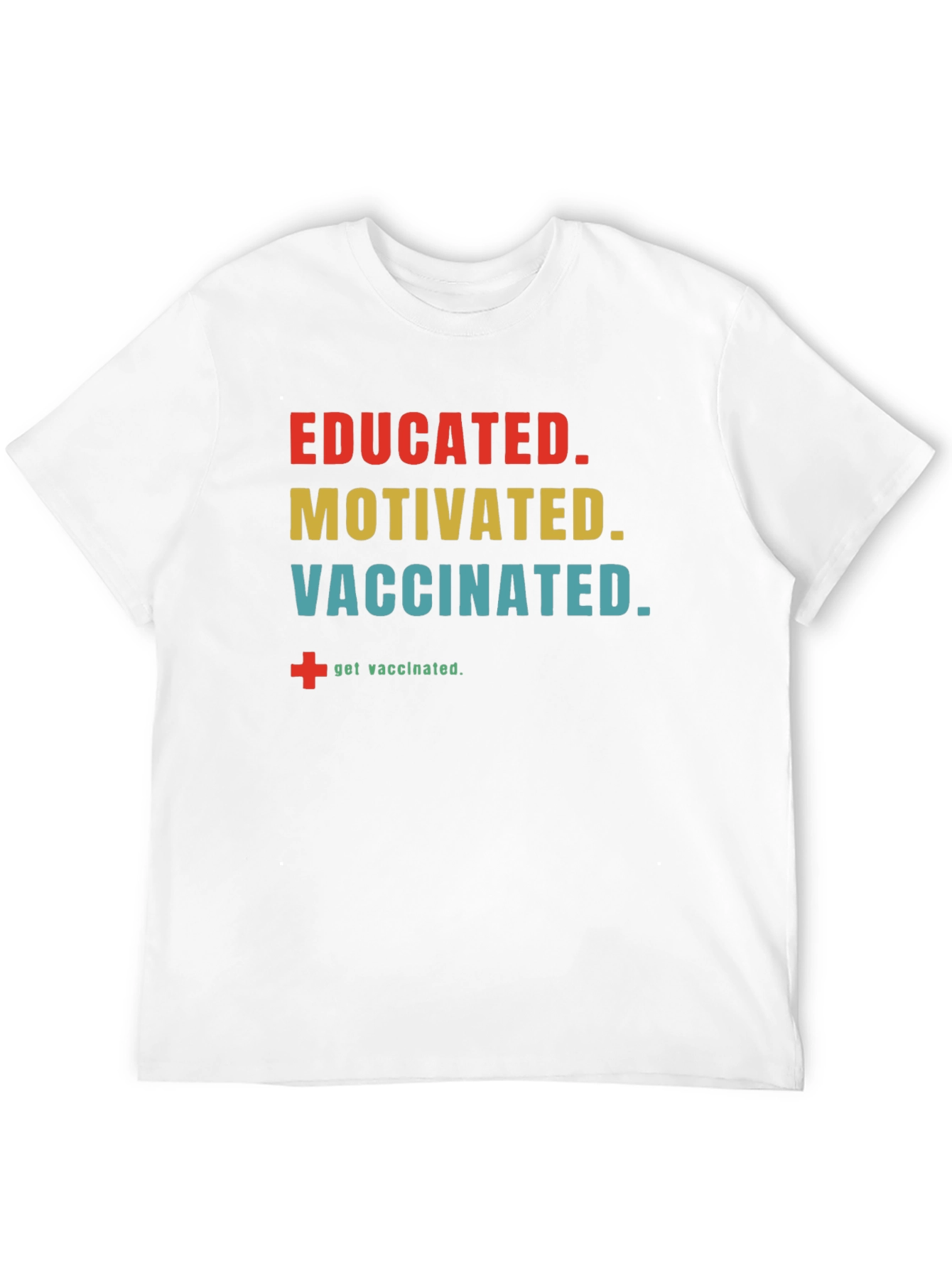 Educated Motivated Vaccinated Black T-Shirt