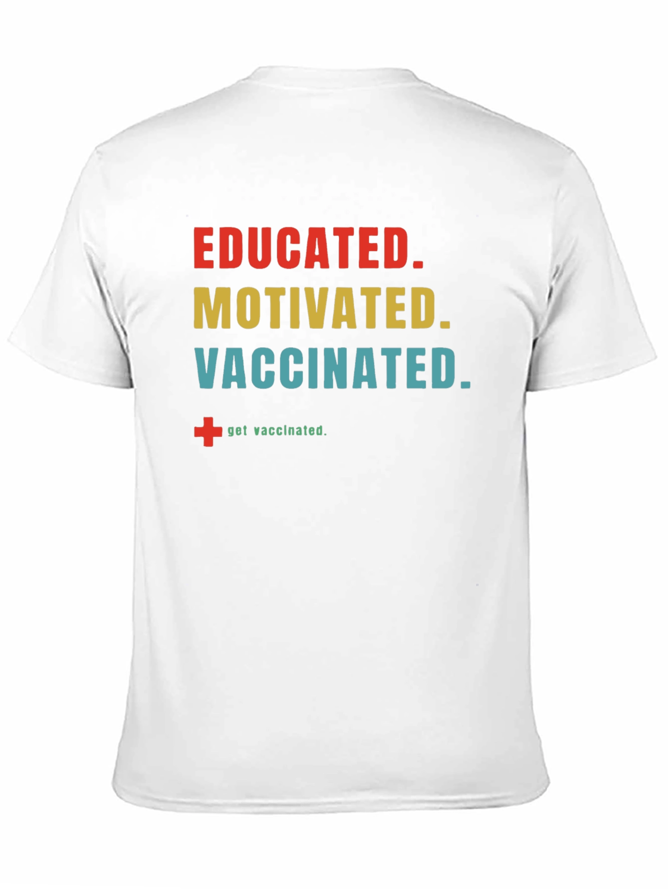 Educated Motivated Vaccinated Black T-Shirt