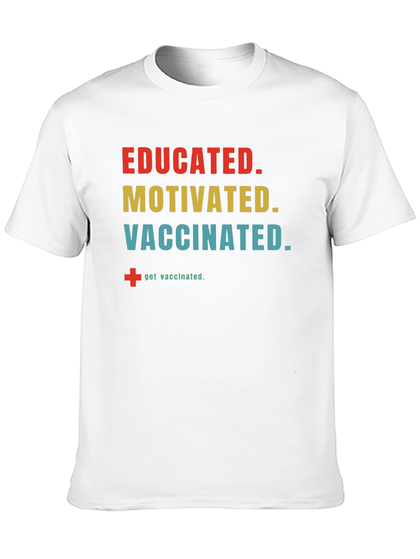 Educated Motivated Vaccinated Black T-Shirt
