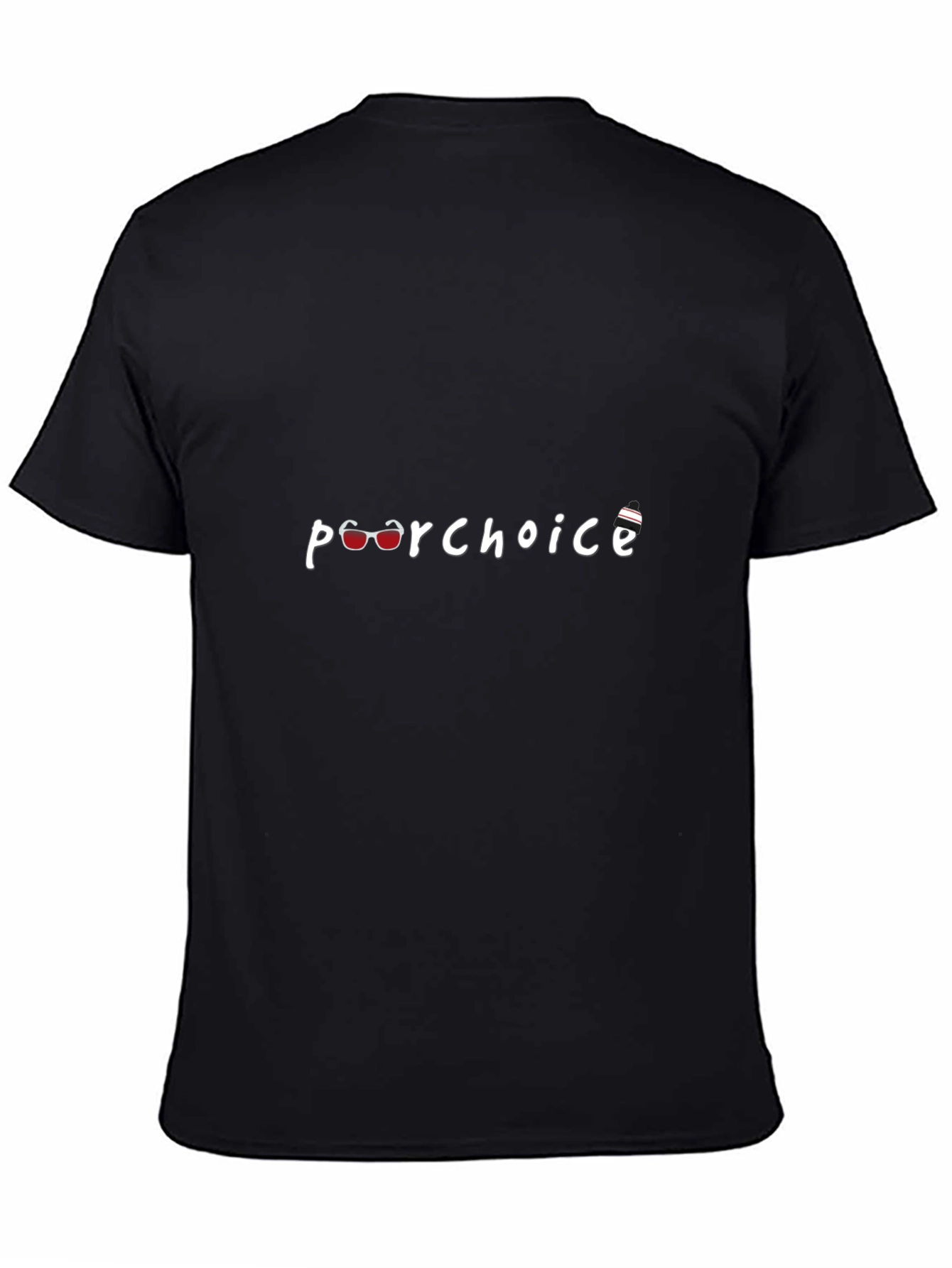 Poor Choice Graphic T-Shirt