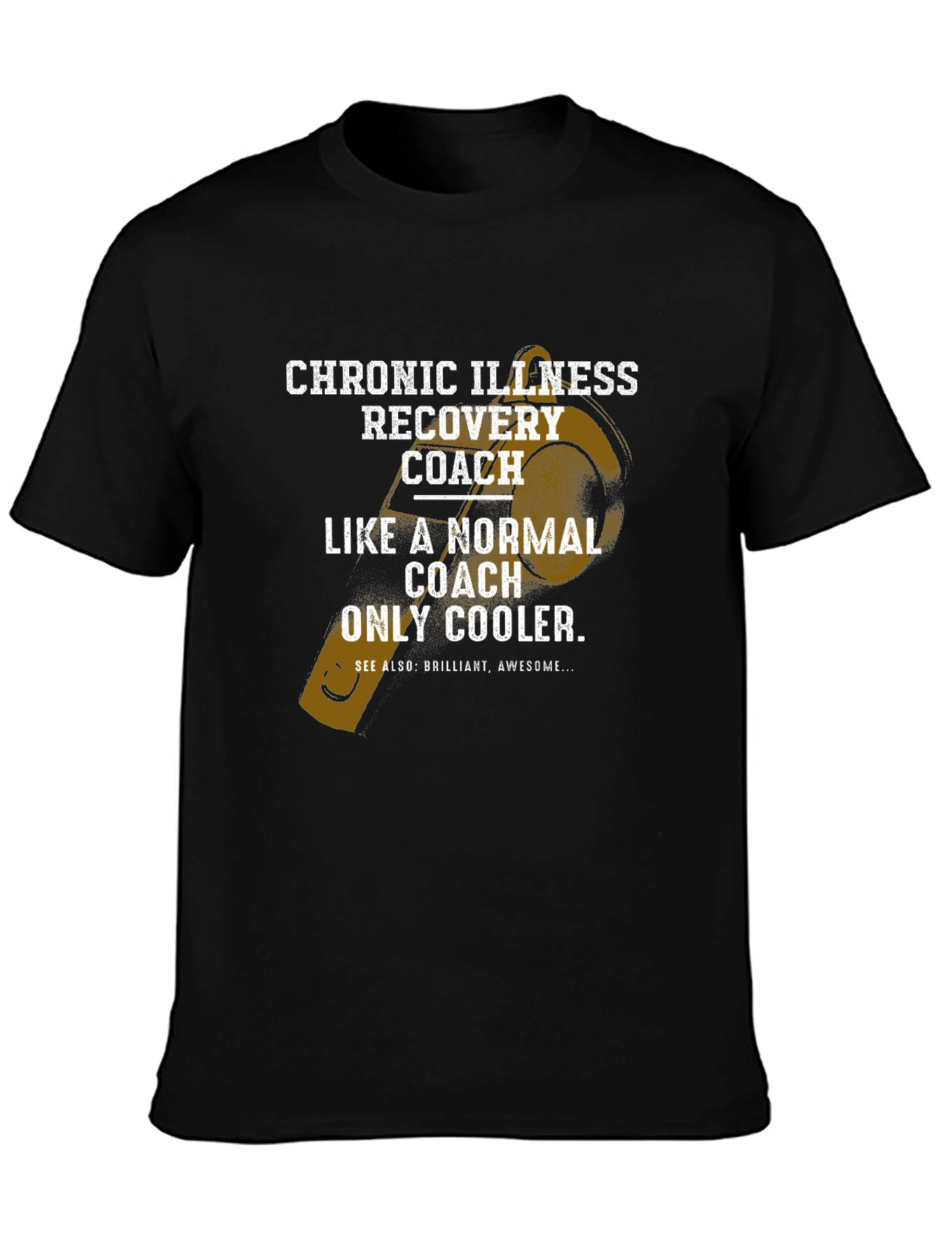 Chronic Illness Recovery Coach T-Shirt