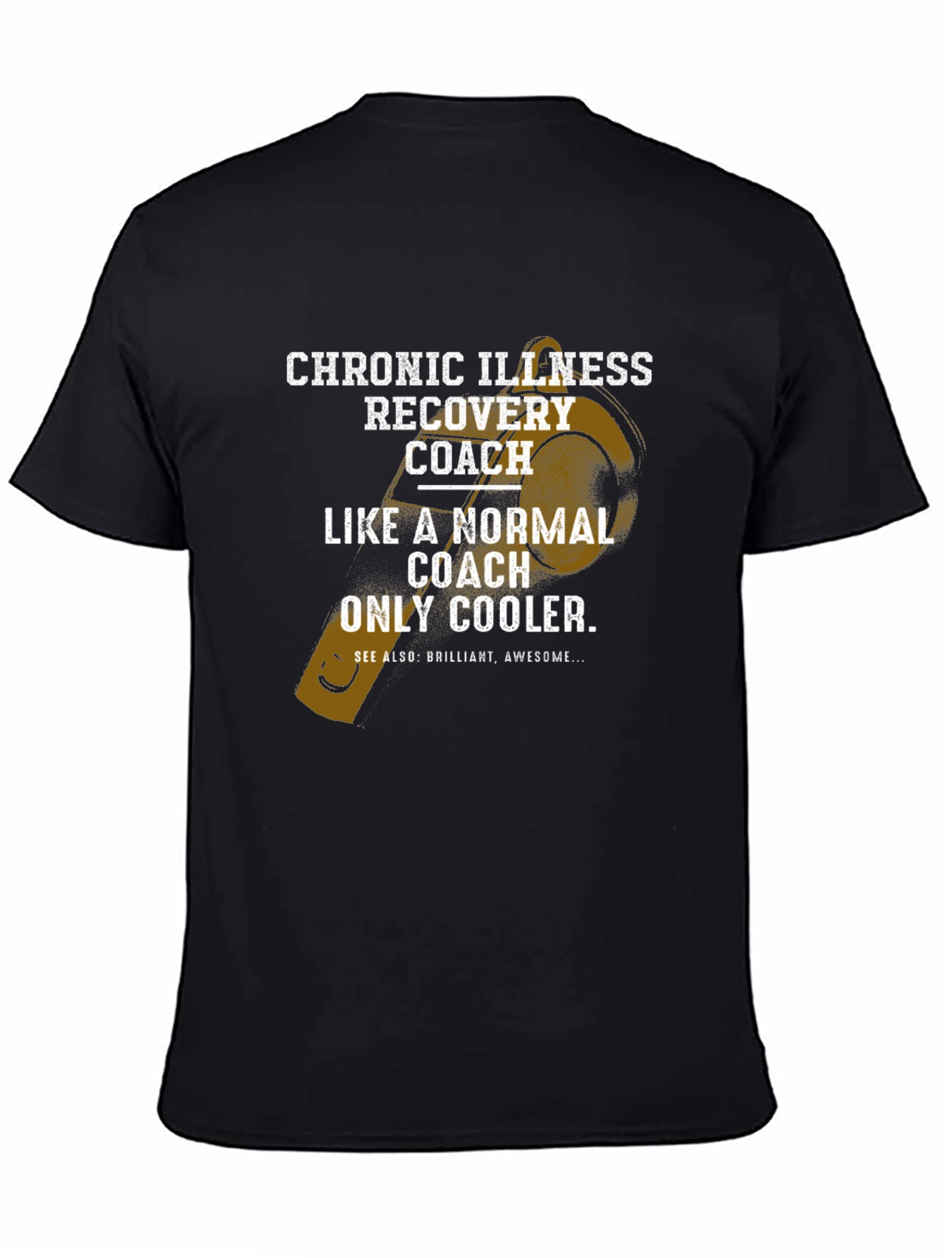 Chronic Illness Recovery Coach T-Shirt
