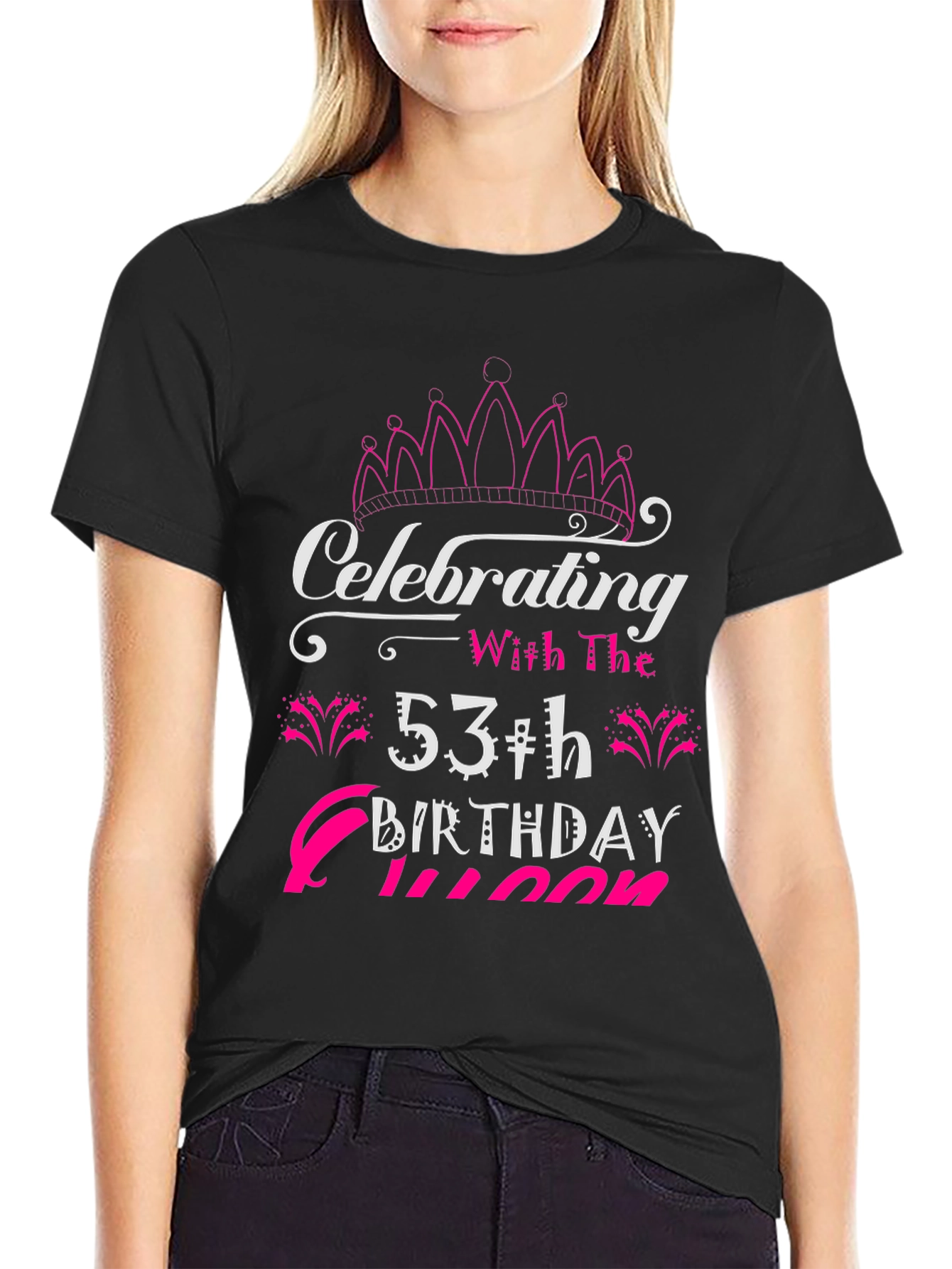 53rd Birthday Queen T-Shirt - Celebrate in Style!