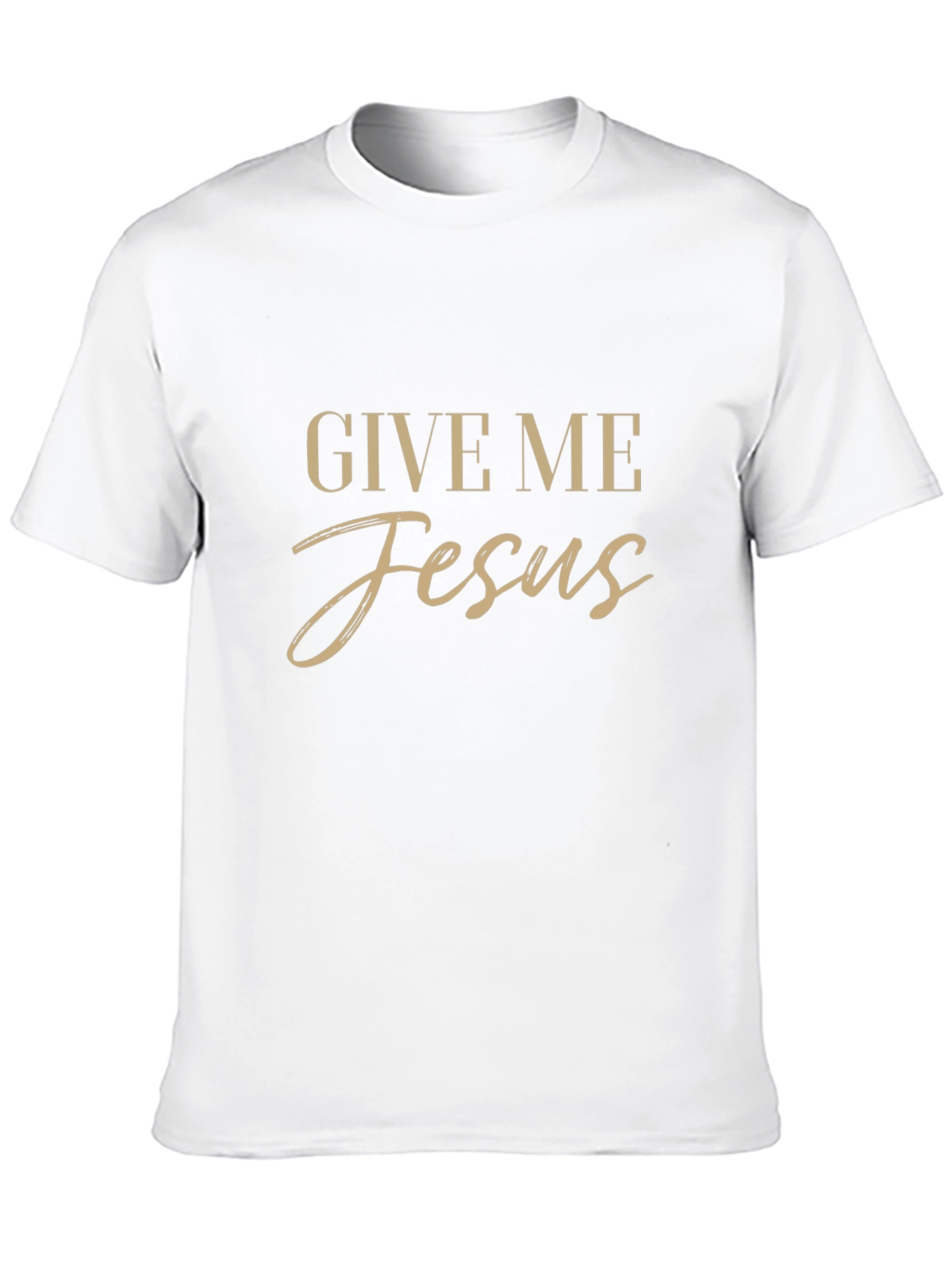 Give Me Jesus Graphic Tee - Christian Apparel