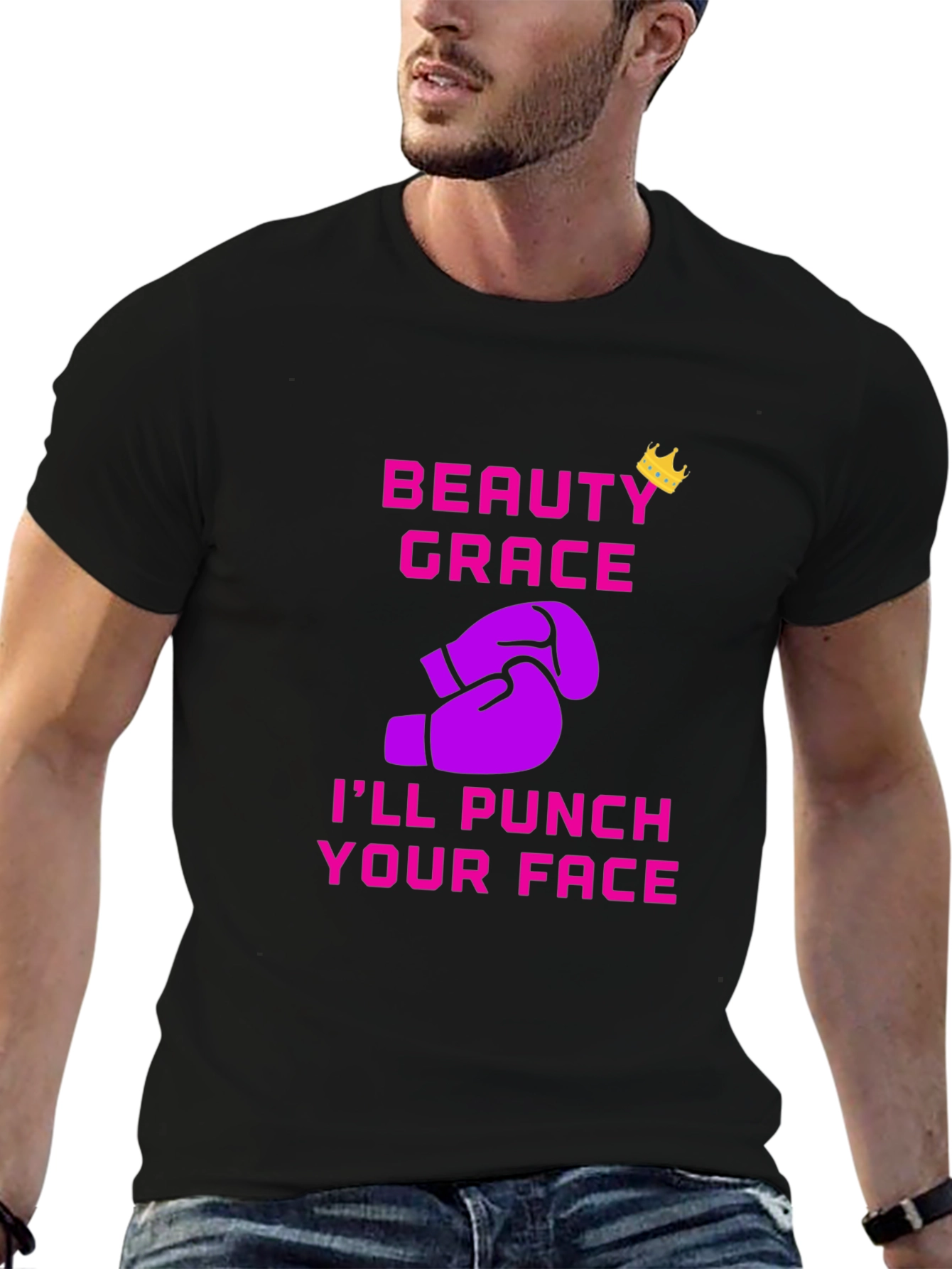 Beauty Grace Punch Your Face T-Shirt