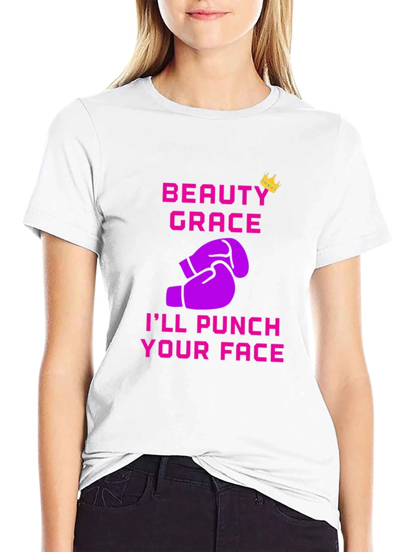 Beauty Grace Punch Your Face T-Shirt