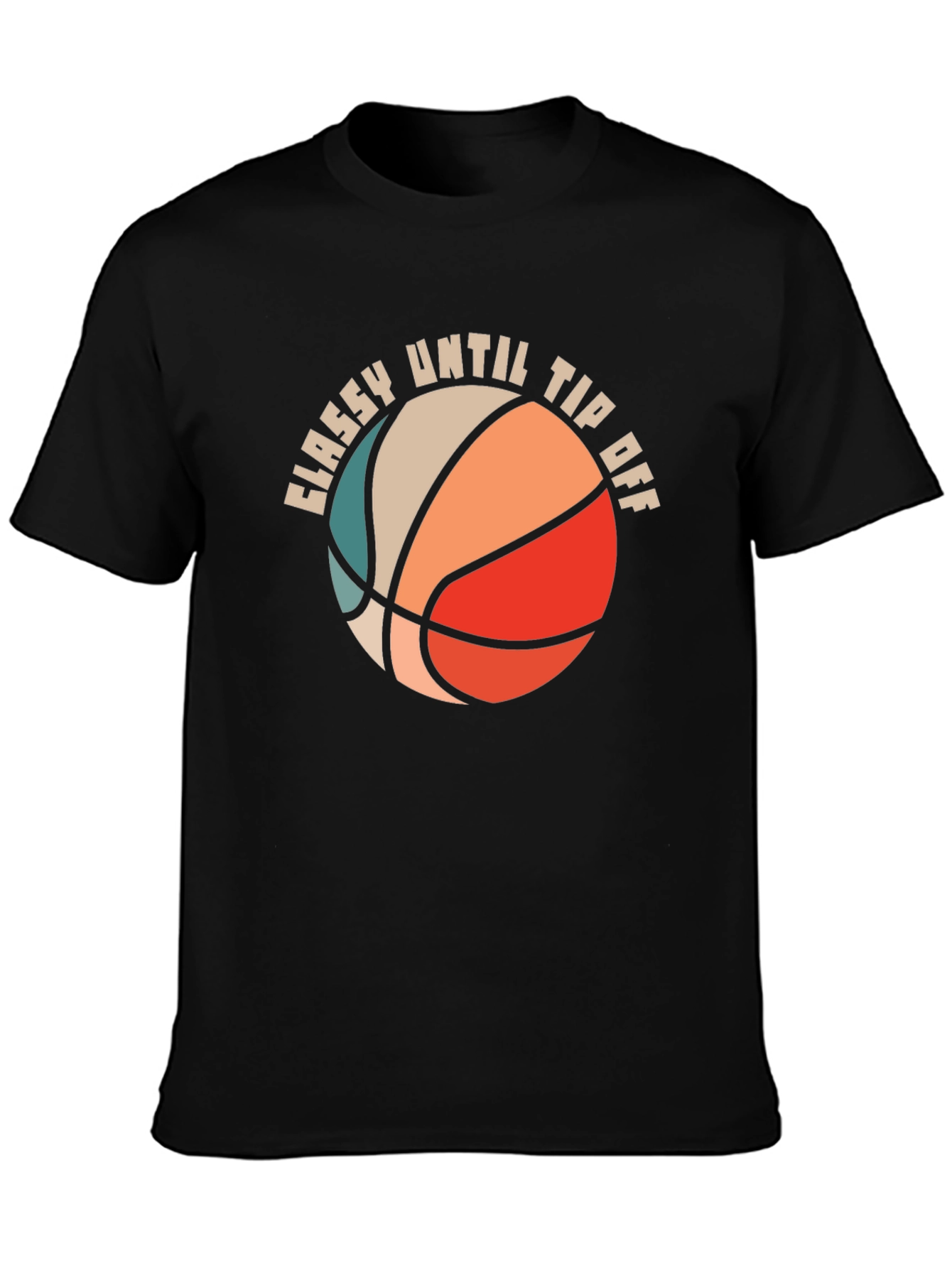 Classy Until Tip Off Basketball Graphic Tee