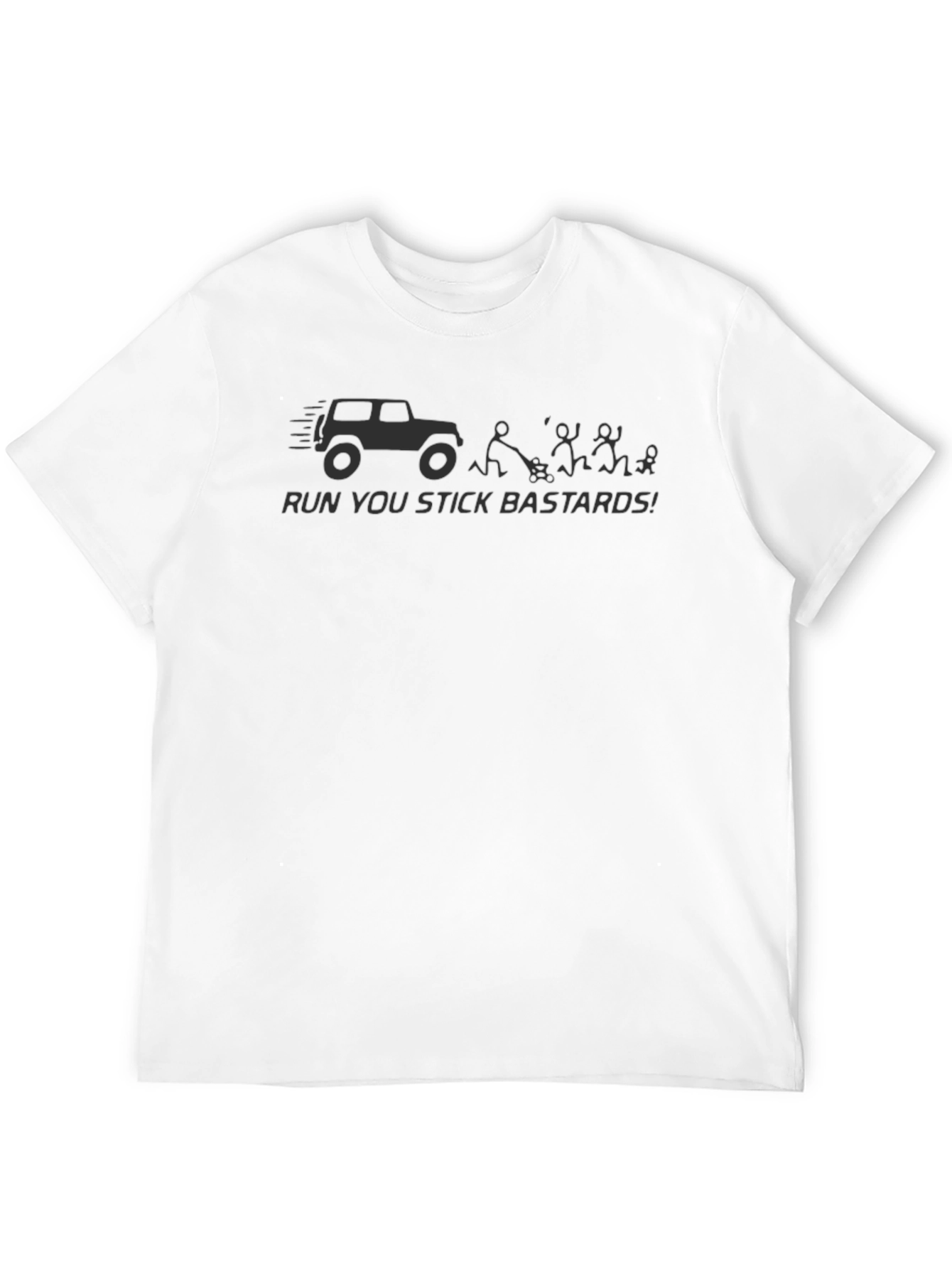 Run You Stick Bastards Black T-Shirt