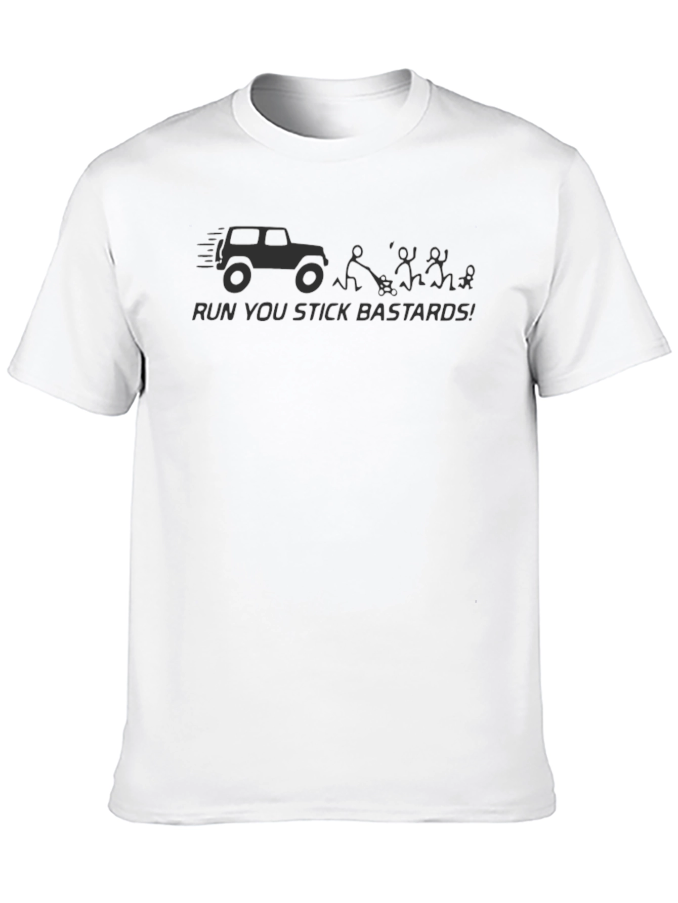 Run You Stick Bastards Black T-Shirt
