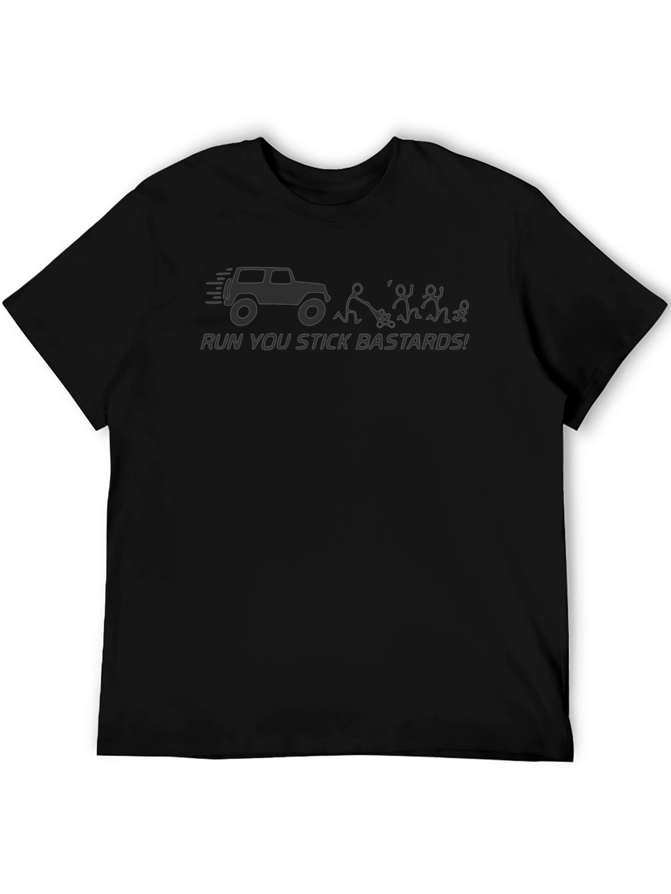 Run You Stick Bastards Black T-Shirt