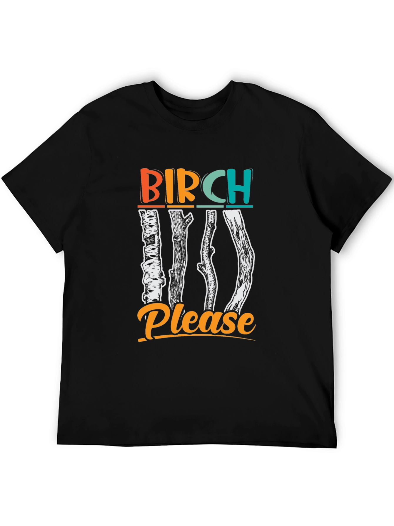 Birch Please Graphic T-Shirt Funny Tree Pun Tee