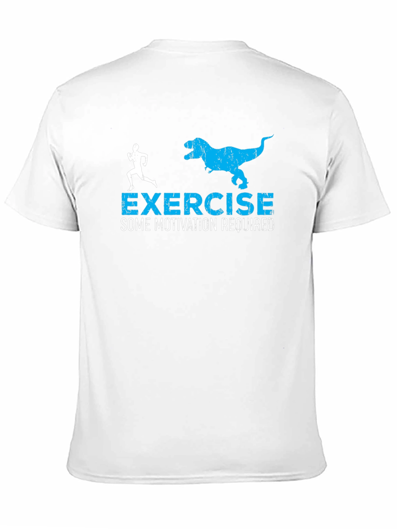 Exercise Motivation T-Shirt: Run From The Dinosaur