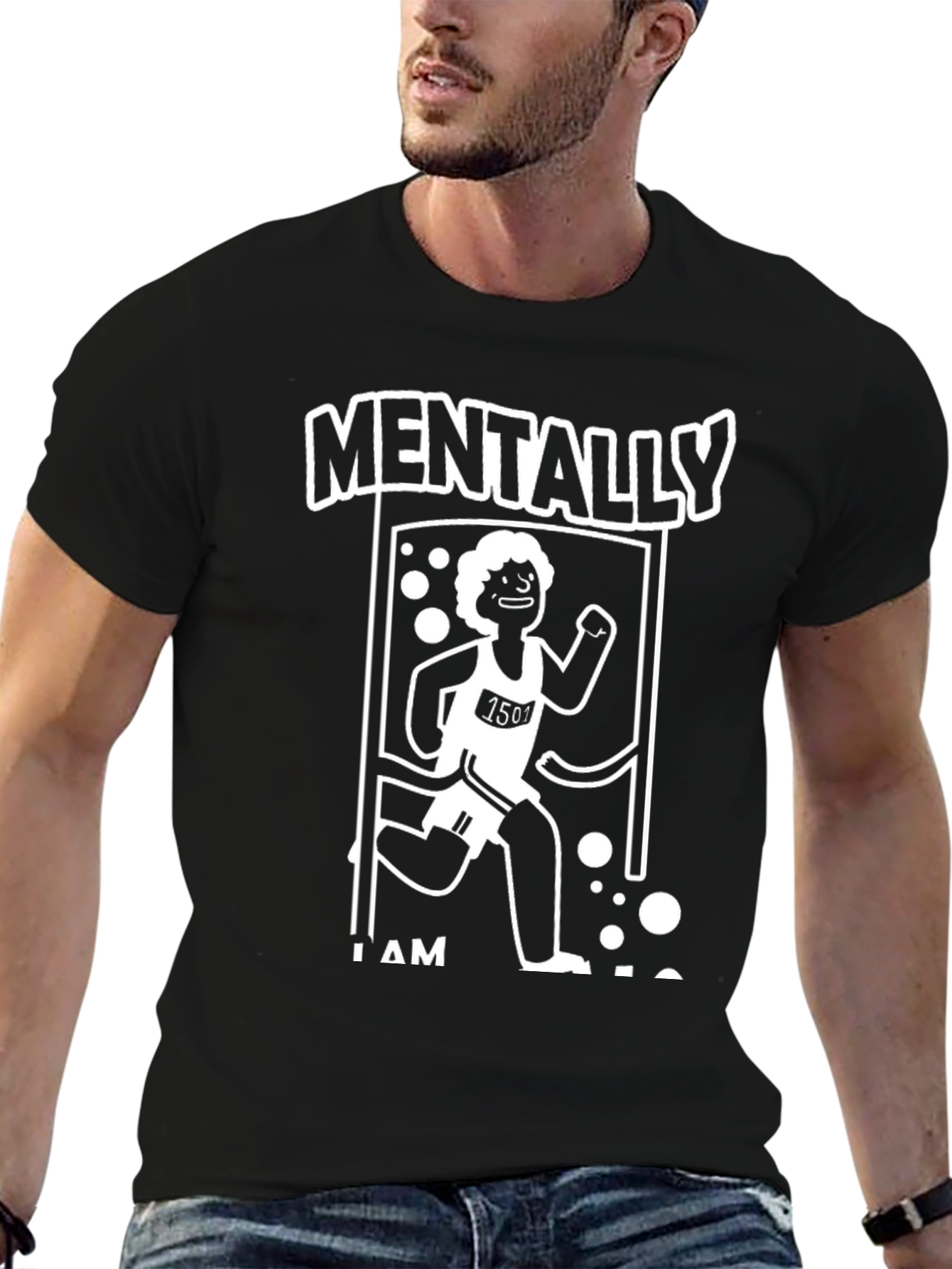Mentally I Am Here Funny Running T-Shirt