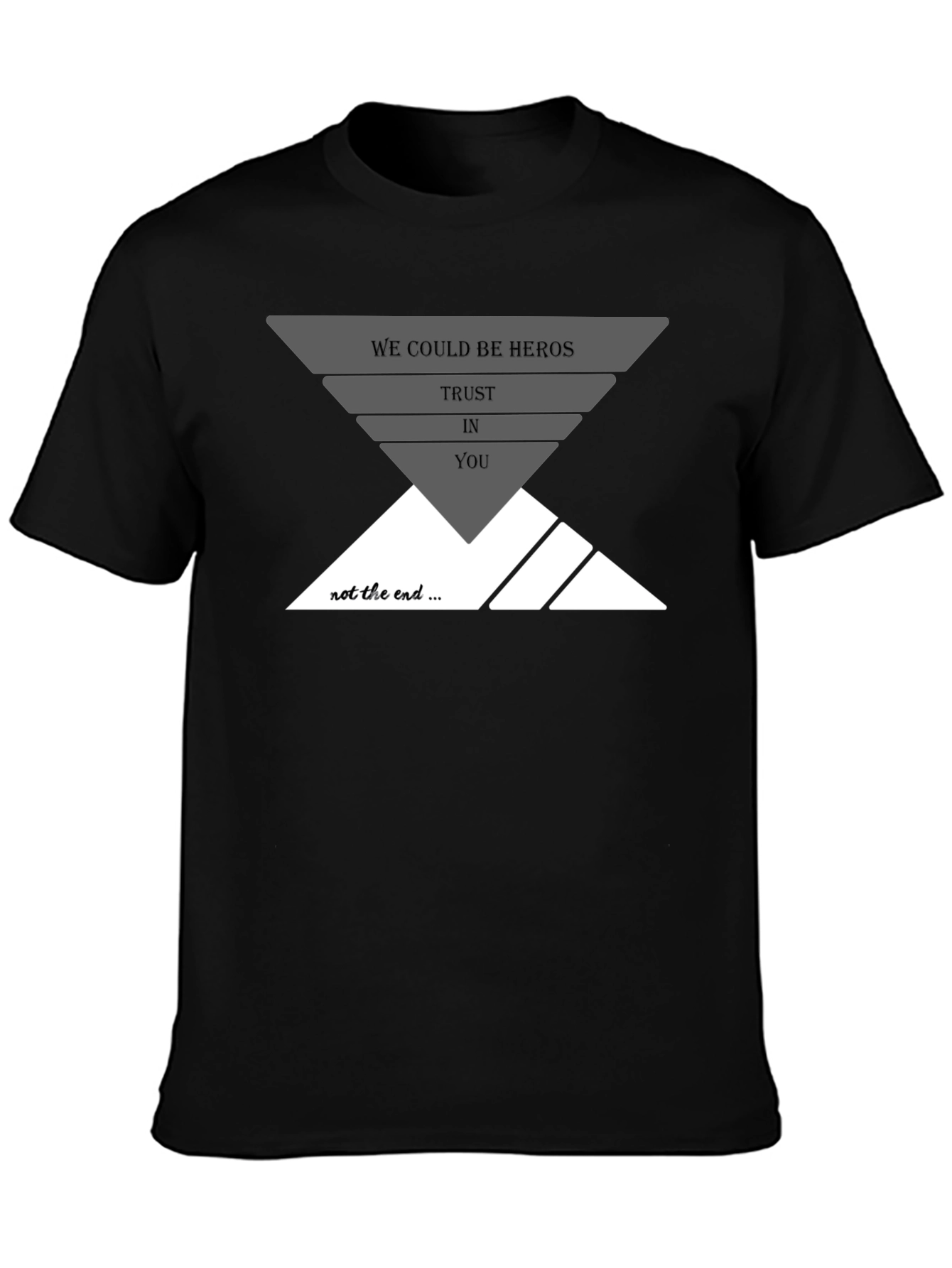 We Could Be Heros T-Shirt