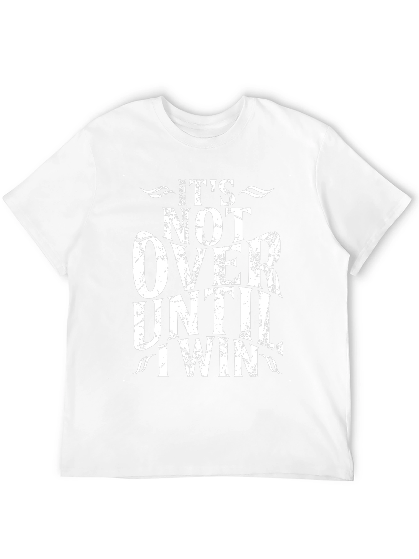 Its Not Over Until I Win Black Graphic Tee
