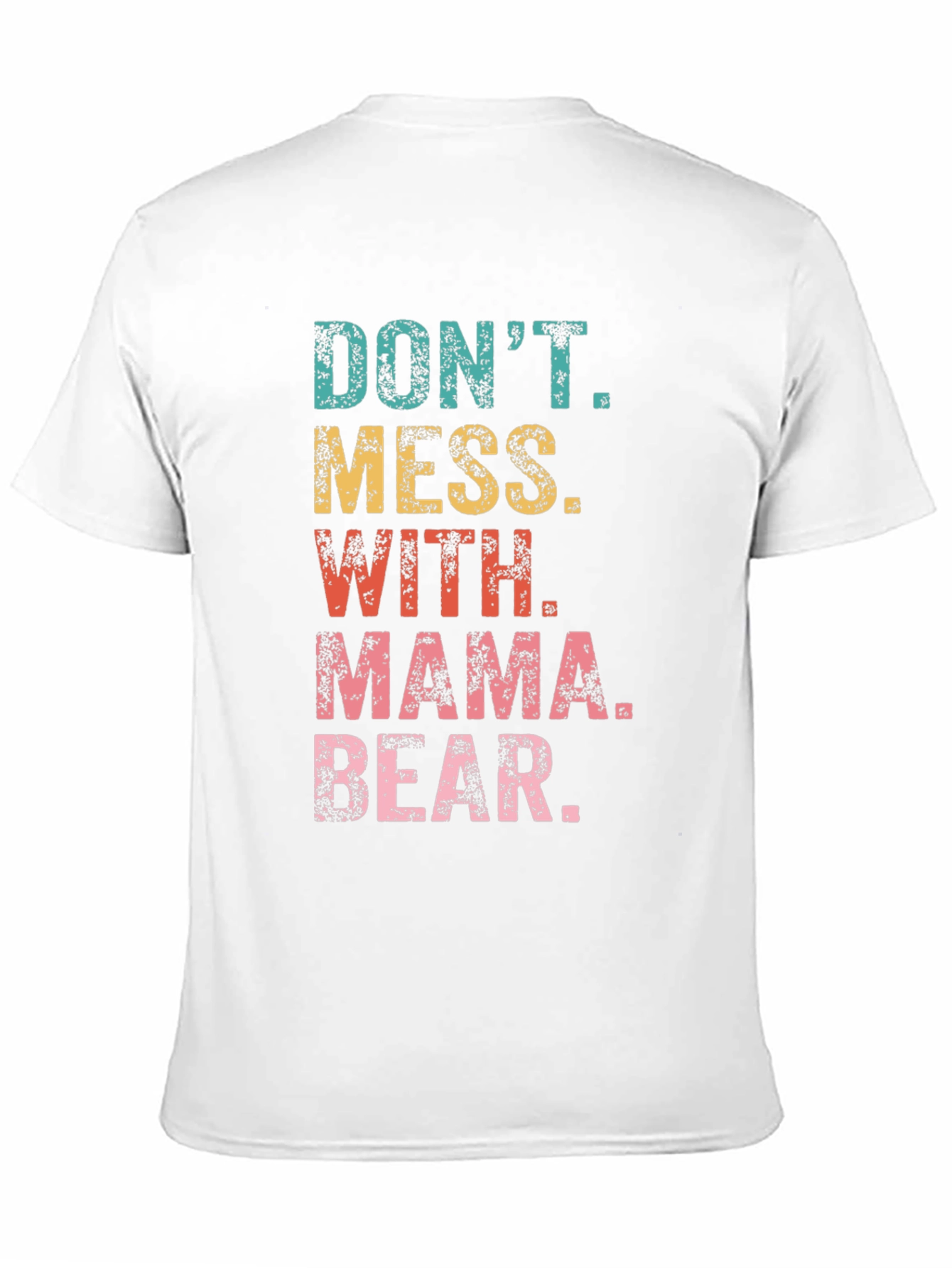 Dont Mess With Mama Bear Black Graphic T-Shirt