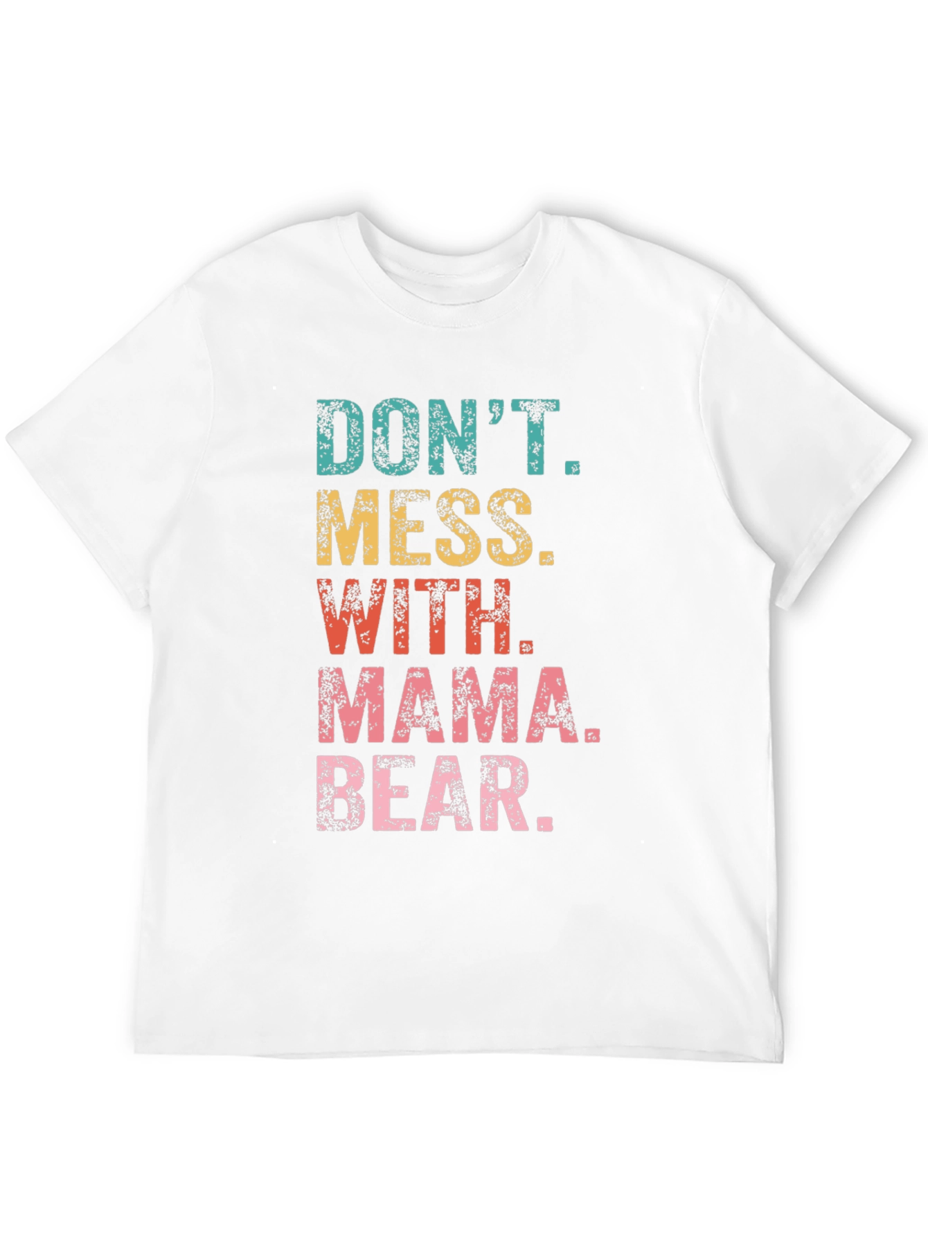 Dont Mess With Mama Bear Black Graphic T-Shirt