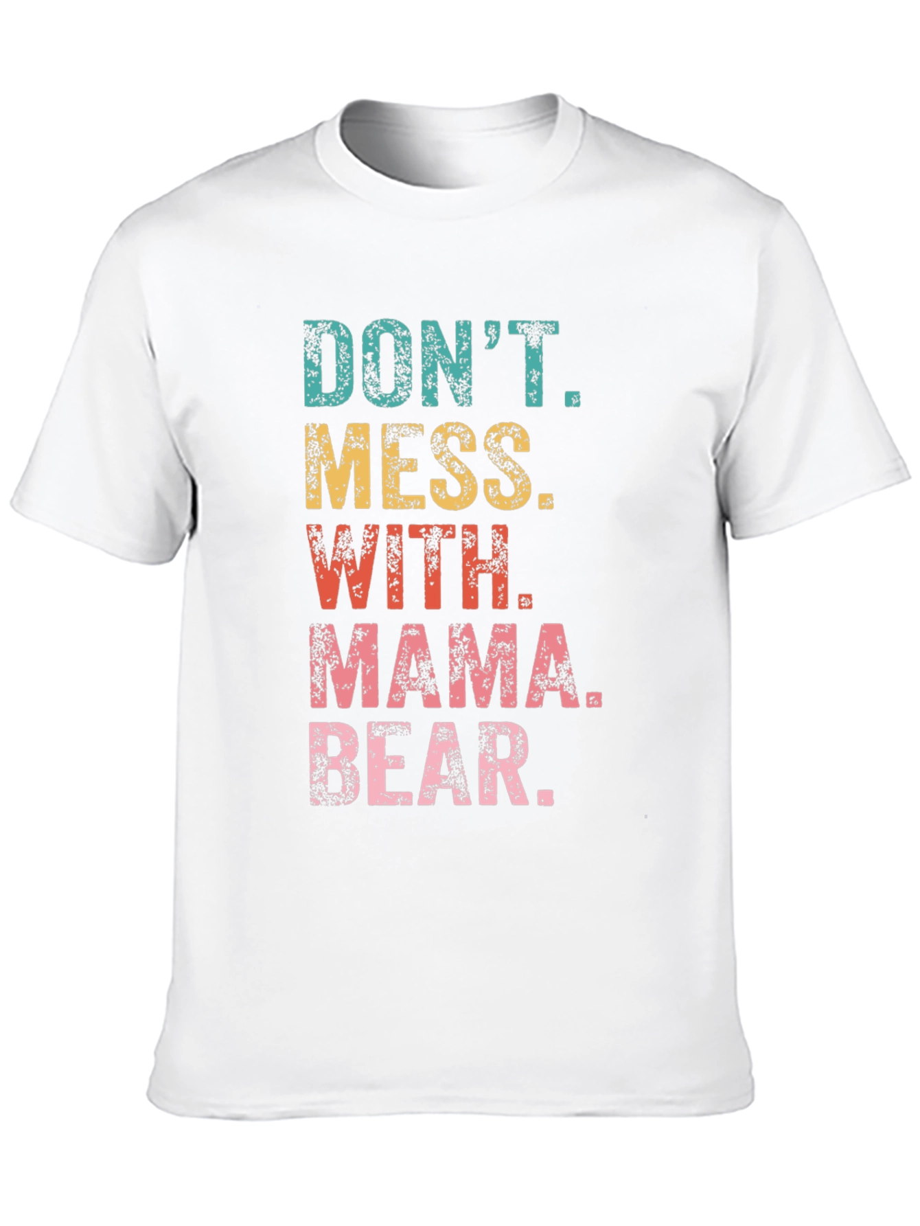 Dont Mess With Mama Bear Black Graphic T-Shirt