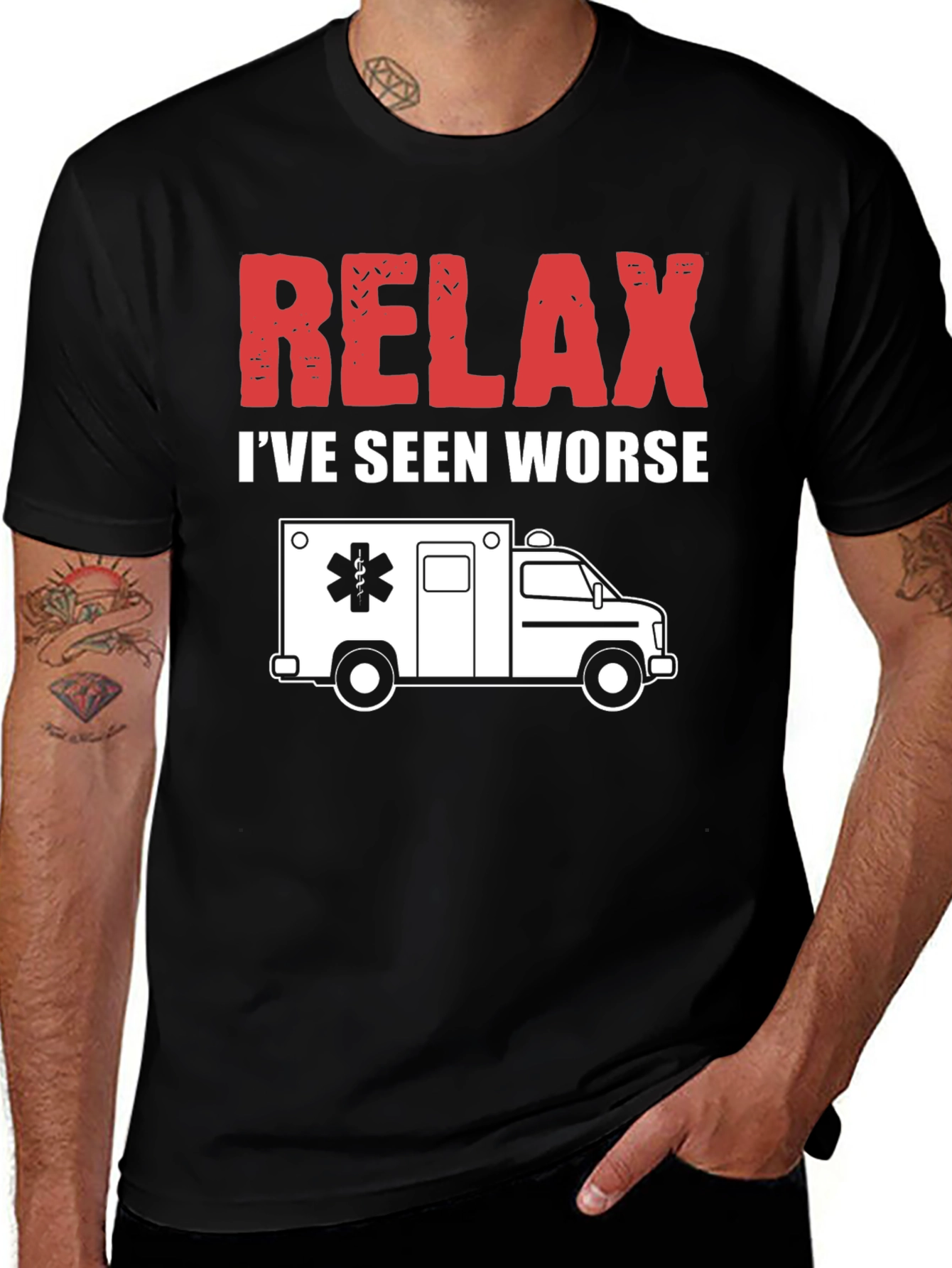 Relax Ive Seen Worse EMT T-Shirt