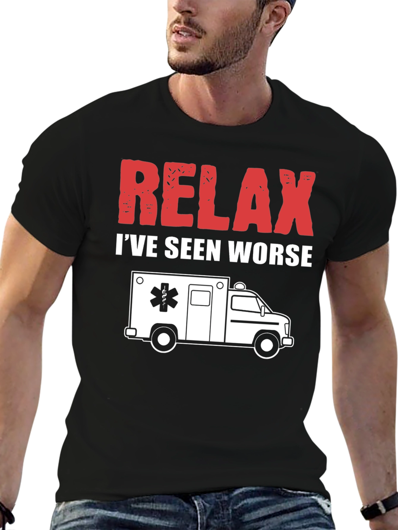 Relax Ive Seen Worse EMT T-Shirt