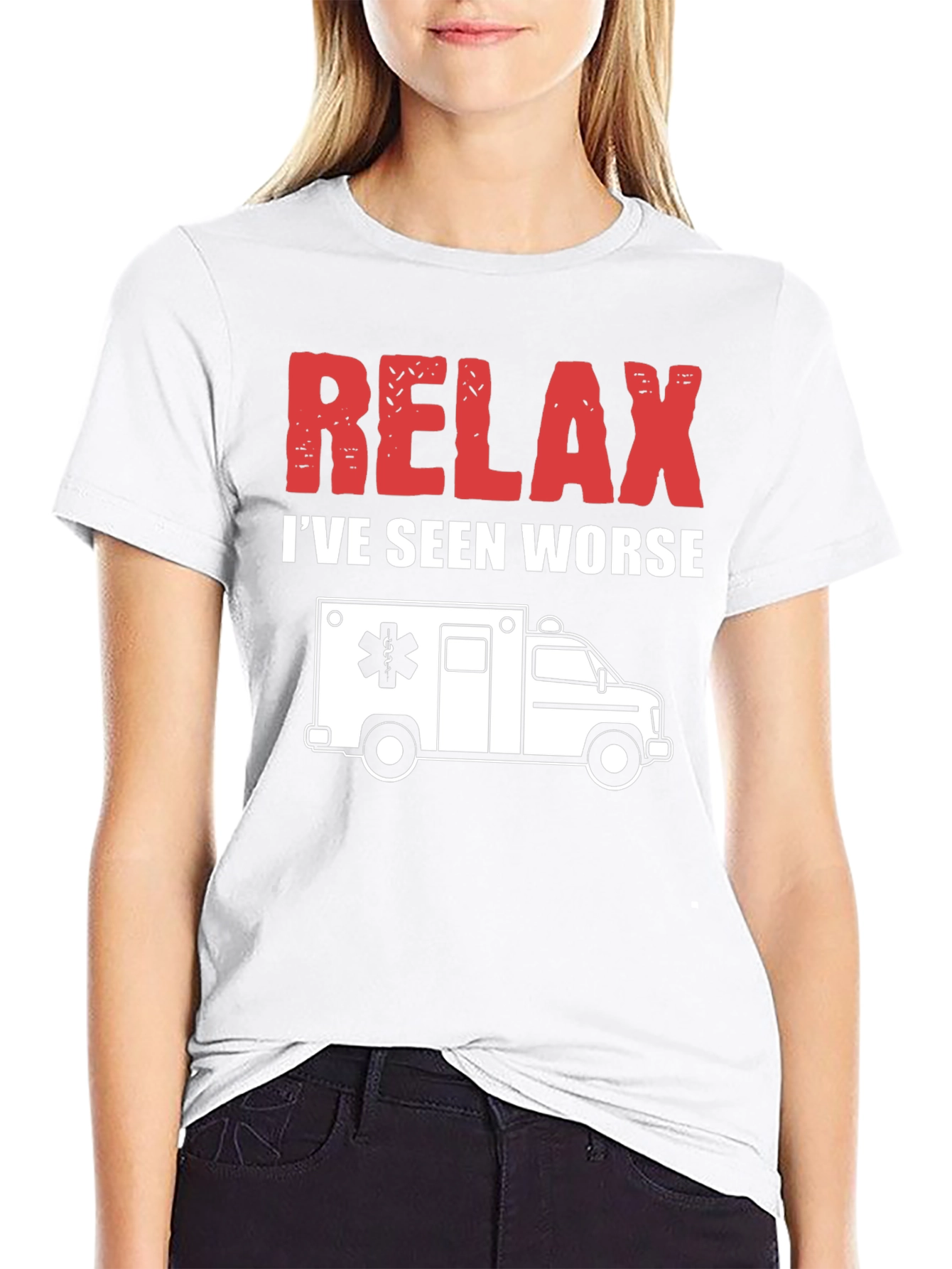 Relax Ive Seen Worse EMT T-Shirt