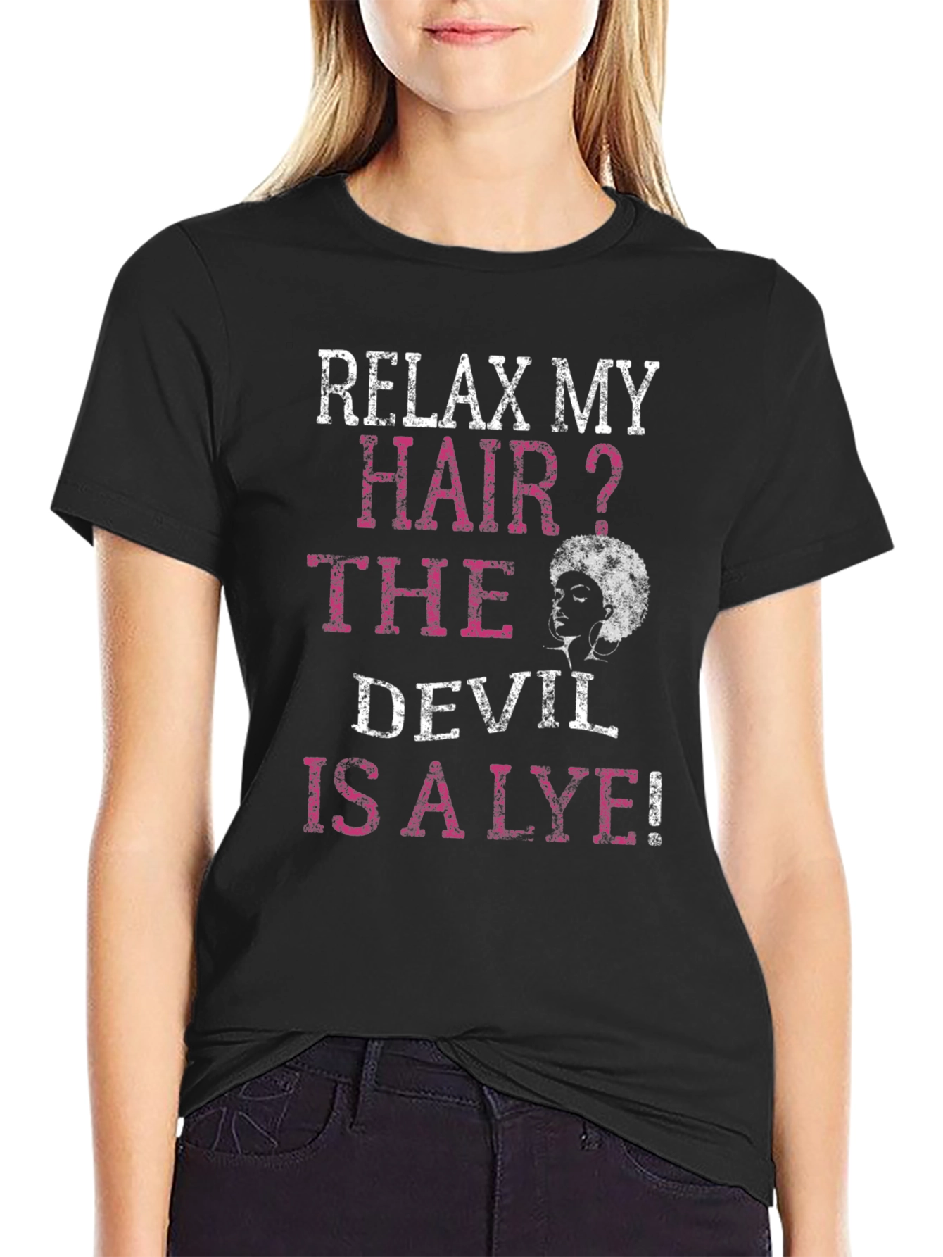 Relax My Hair? Graphic T-Shirt