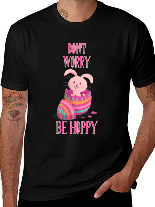 Dont Worry Be Hoppy Easter Bunny T-Shirt