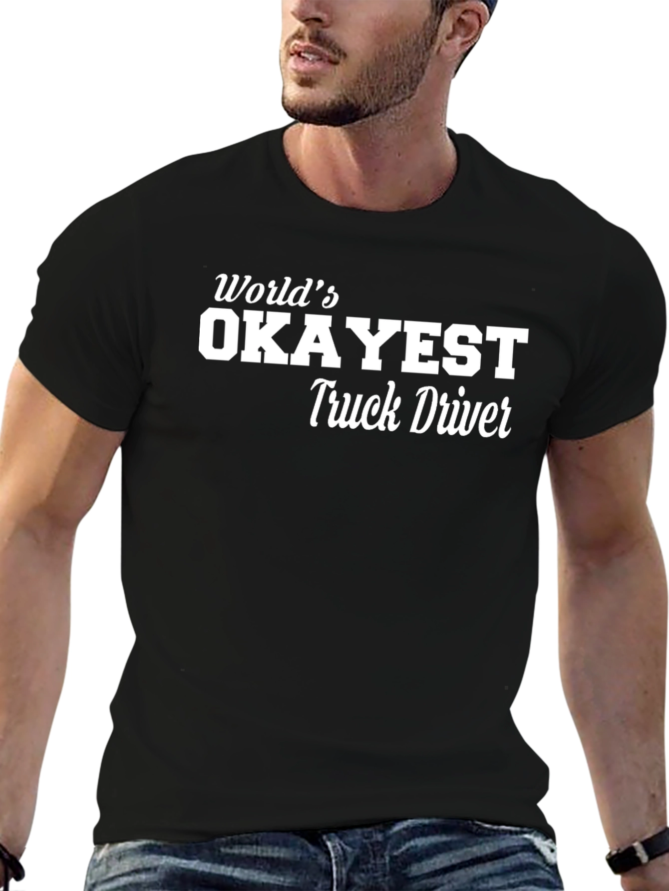 Worlds Okayest Truck Driver - Graphic T-Shirt