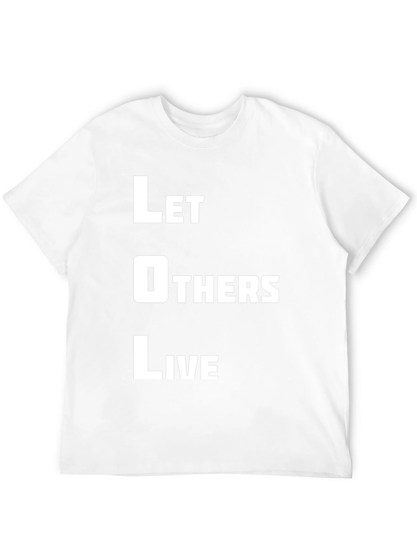 Let Others Live T-Shirt - Black Graphic Tee