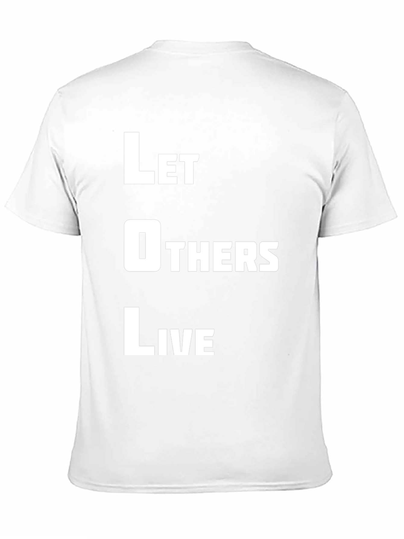 Let Others Live T-Shirt - Black Graphic Tee