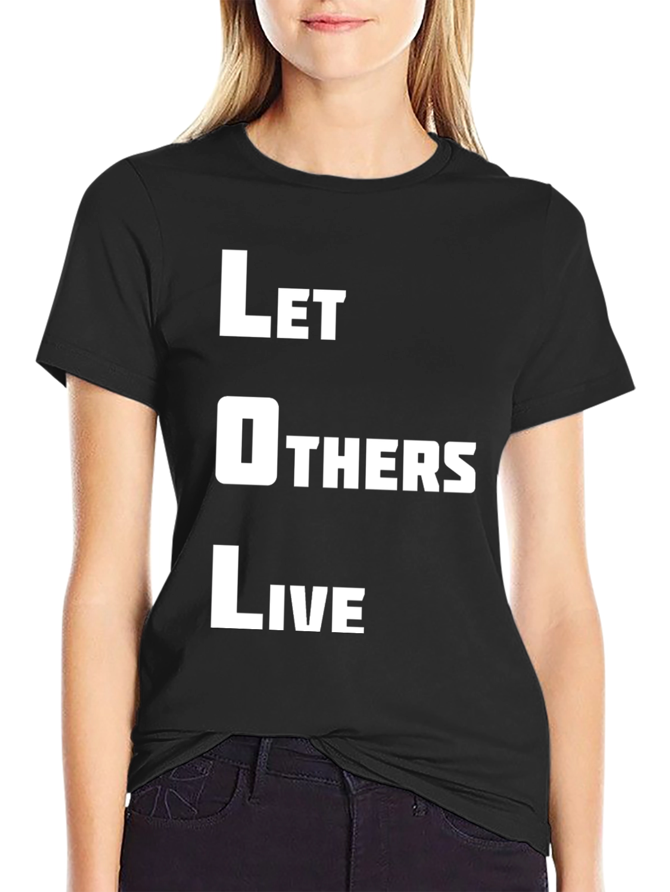 Let Others Live T-Shirt - Black Graphic Tee