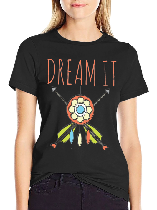 Dream It Graphic T-Shirt
