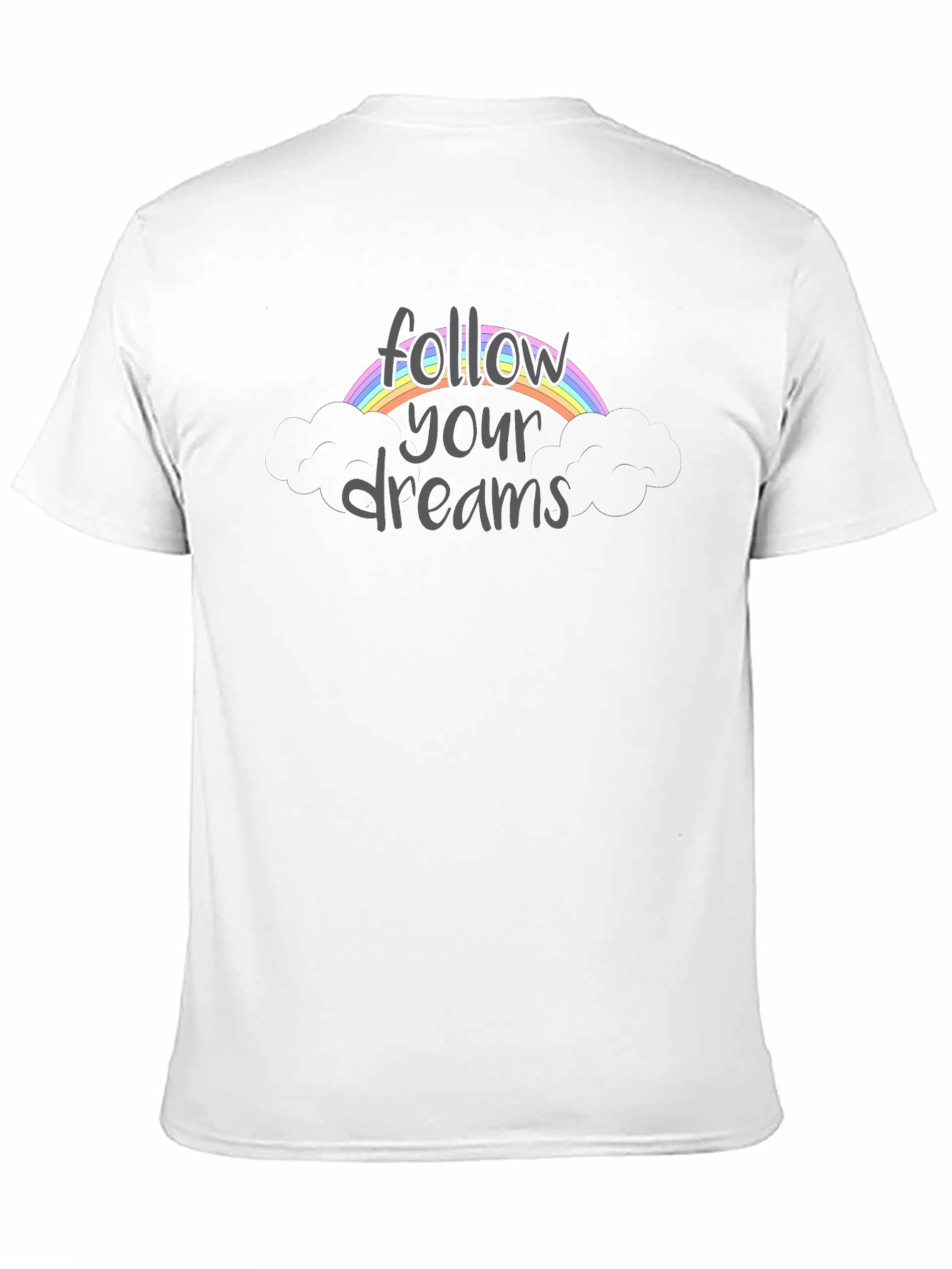 Follow Your Dreams Rainbow T-Shirt