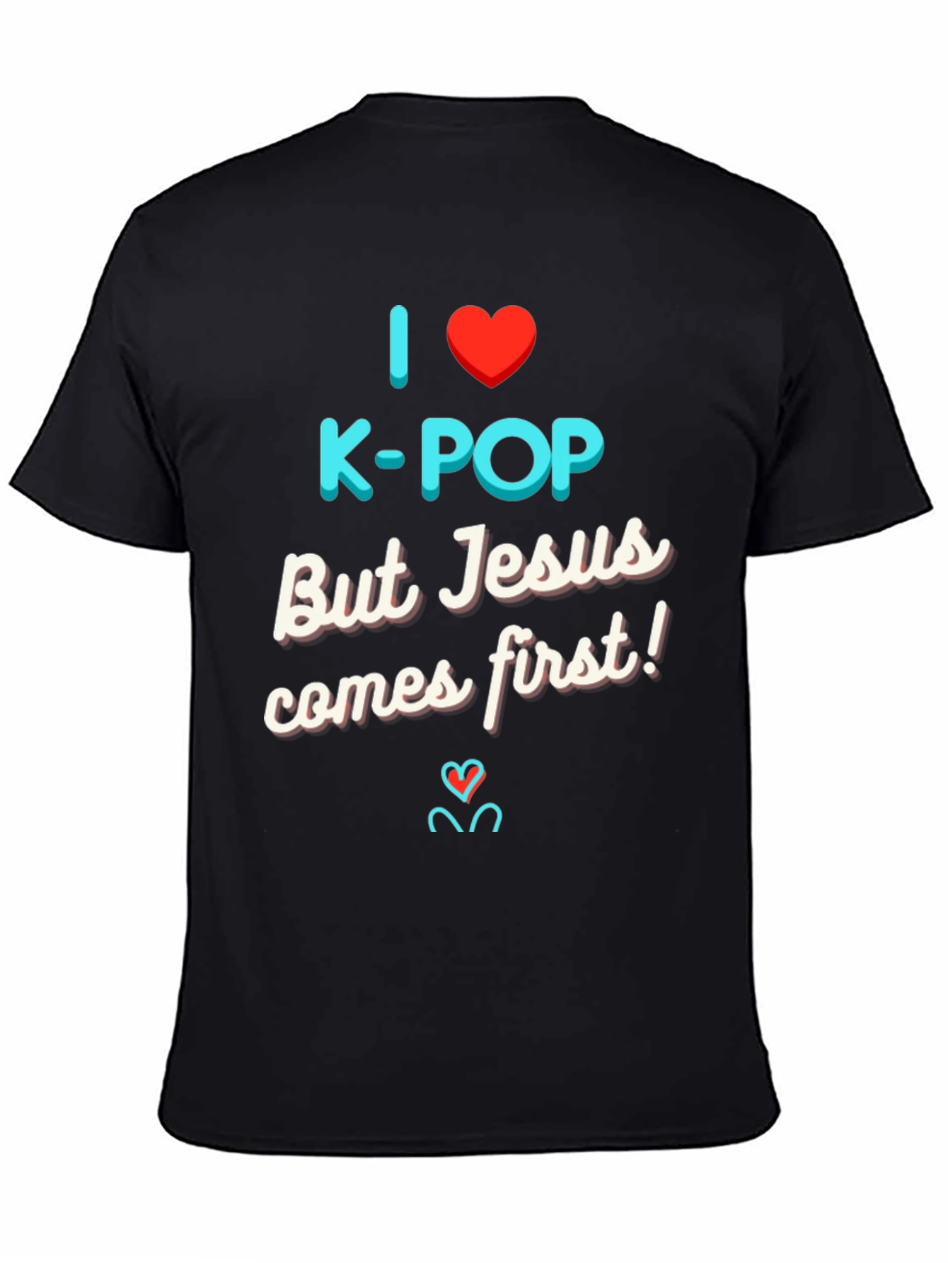 I Love K-Pop But Jesus T-Shirt