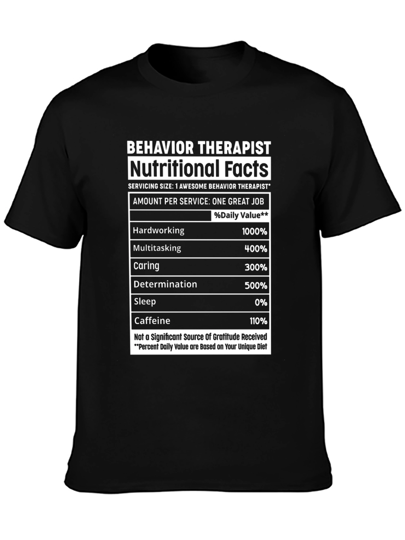 Behavior Therapist Nutritional Facts Graphic T-Shirt