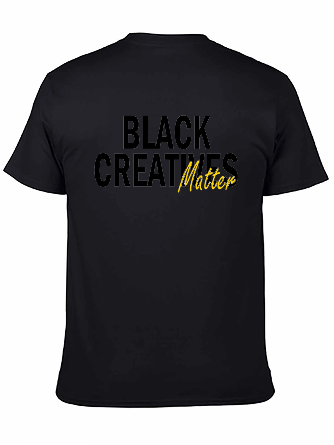 Black Creatives Matter Graphic T-Shirt