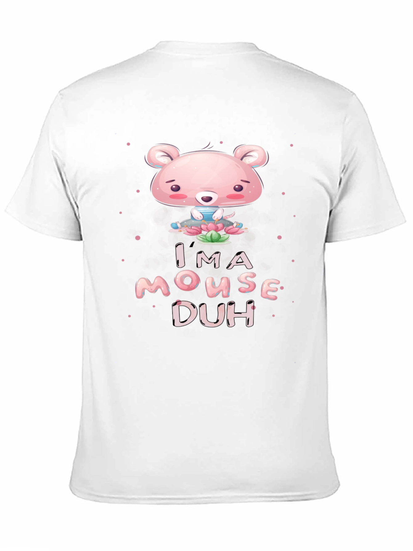 Im A Mouse Duh! Black Graphic T-Shirt
