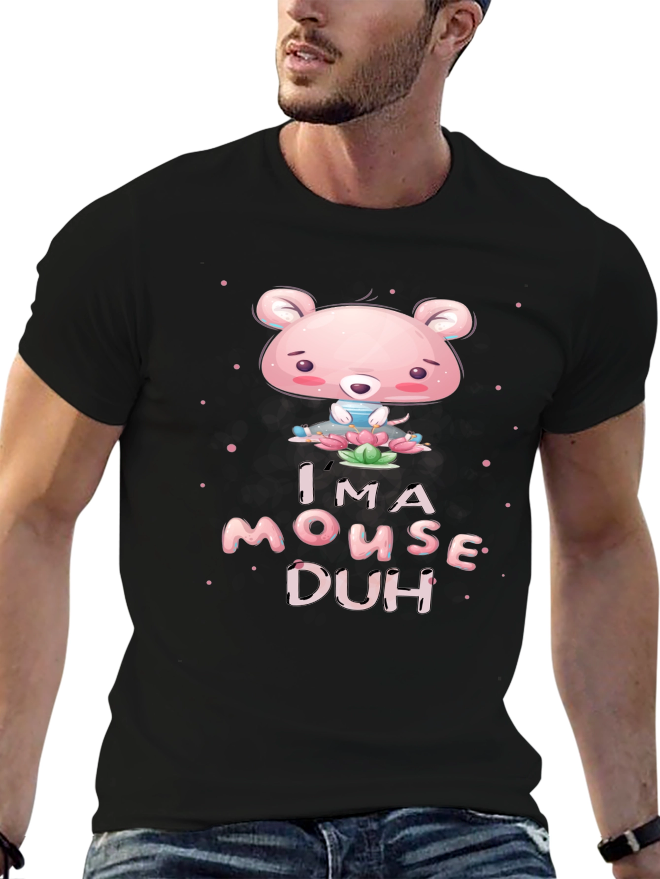 Im A Mouse Duh! Black Graphic T-Shirt