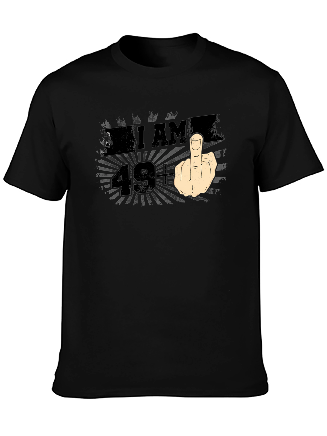 I AM 49+ Middle Finger Graphic T-Shirt