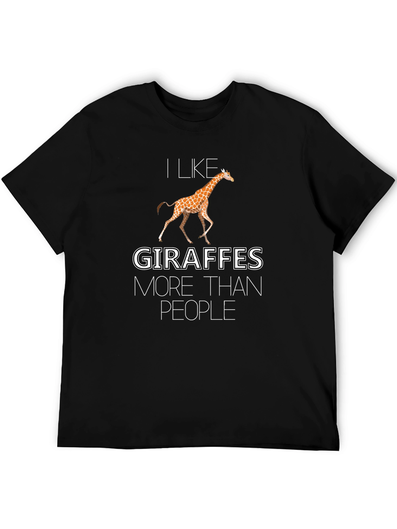 I Like Giraffes More Than People Black T-Shirt