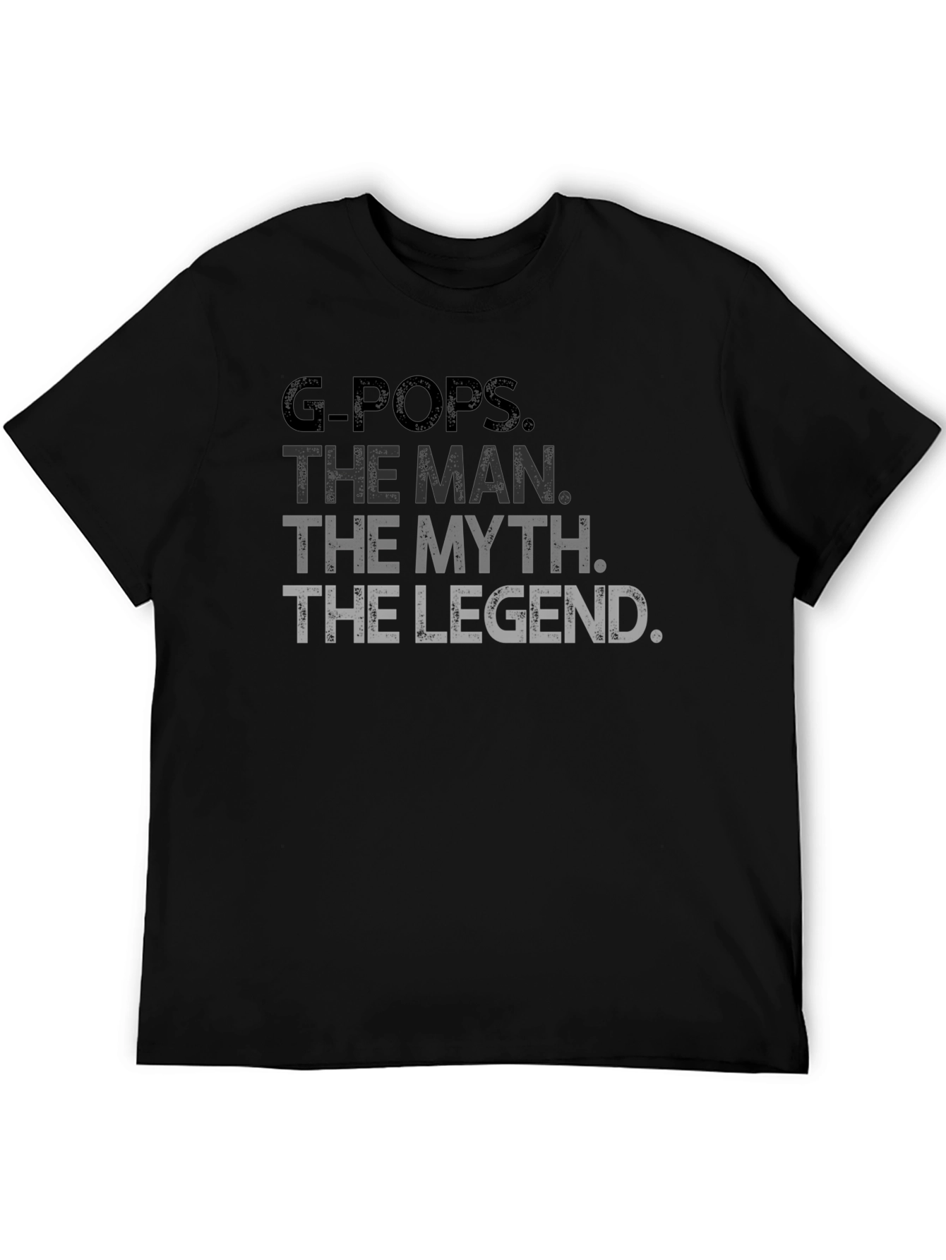 G-Pops: The Man The Myth The Legend T-Shirt