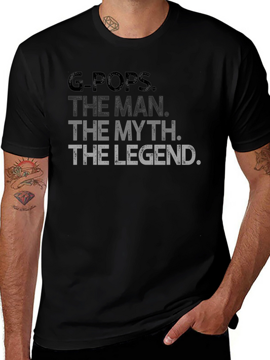 G-Pops: The Man The Myth The Legend T-Shirt