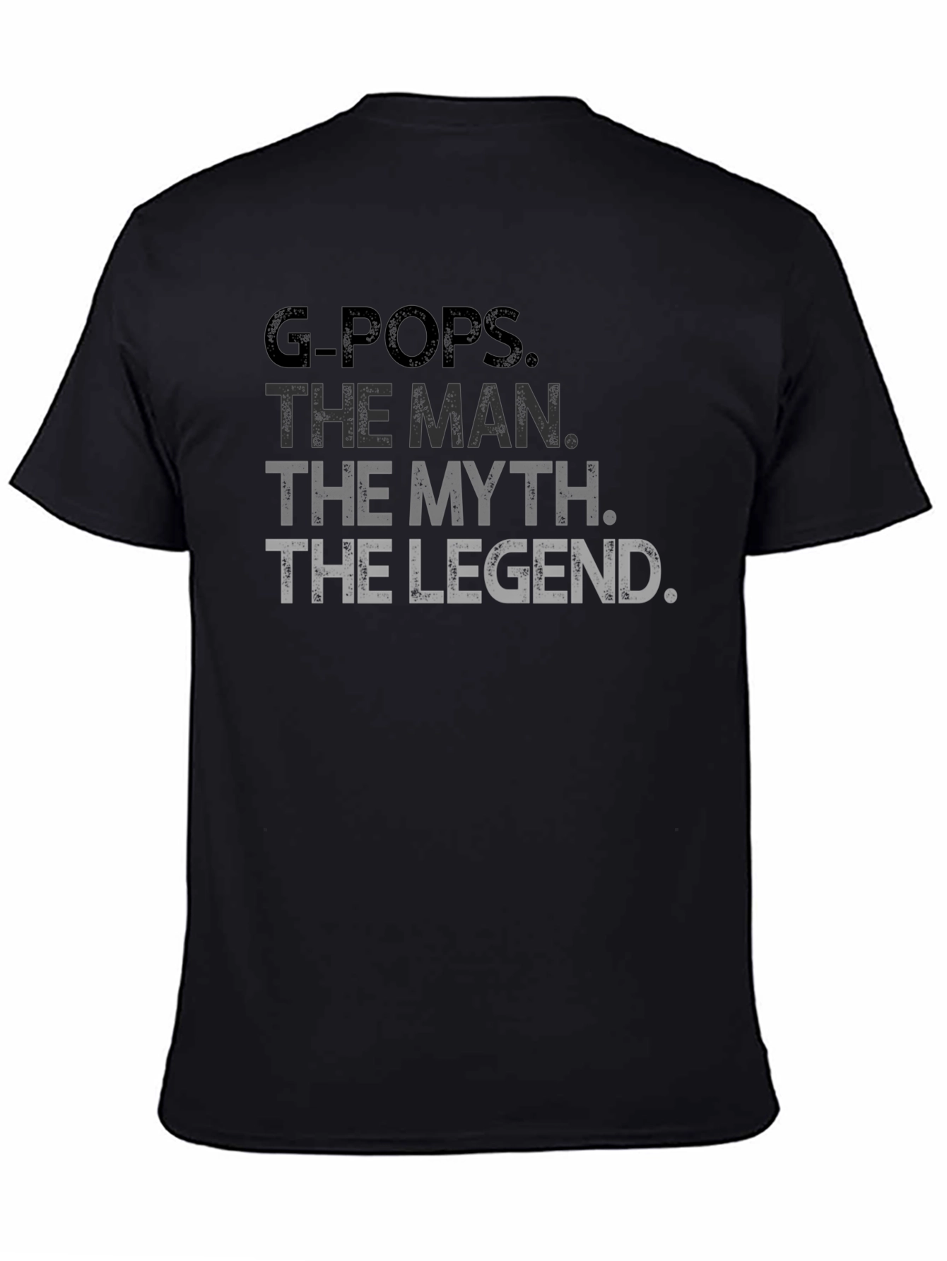 G-Pops: The Man The Myth The Legend T-Shirt