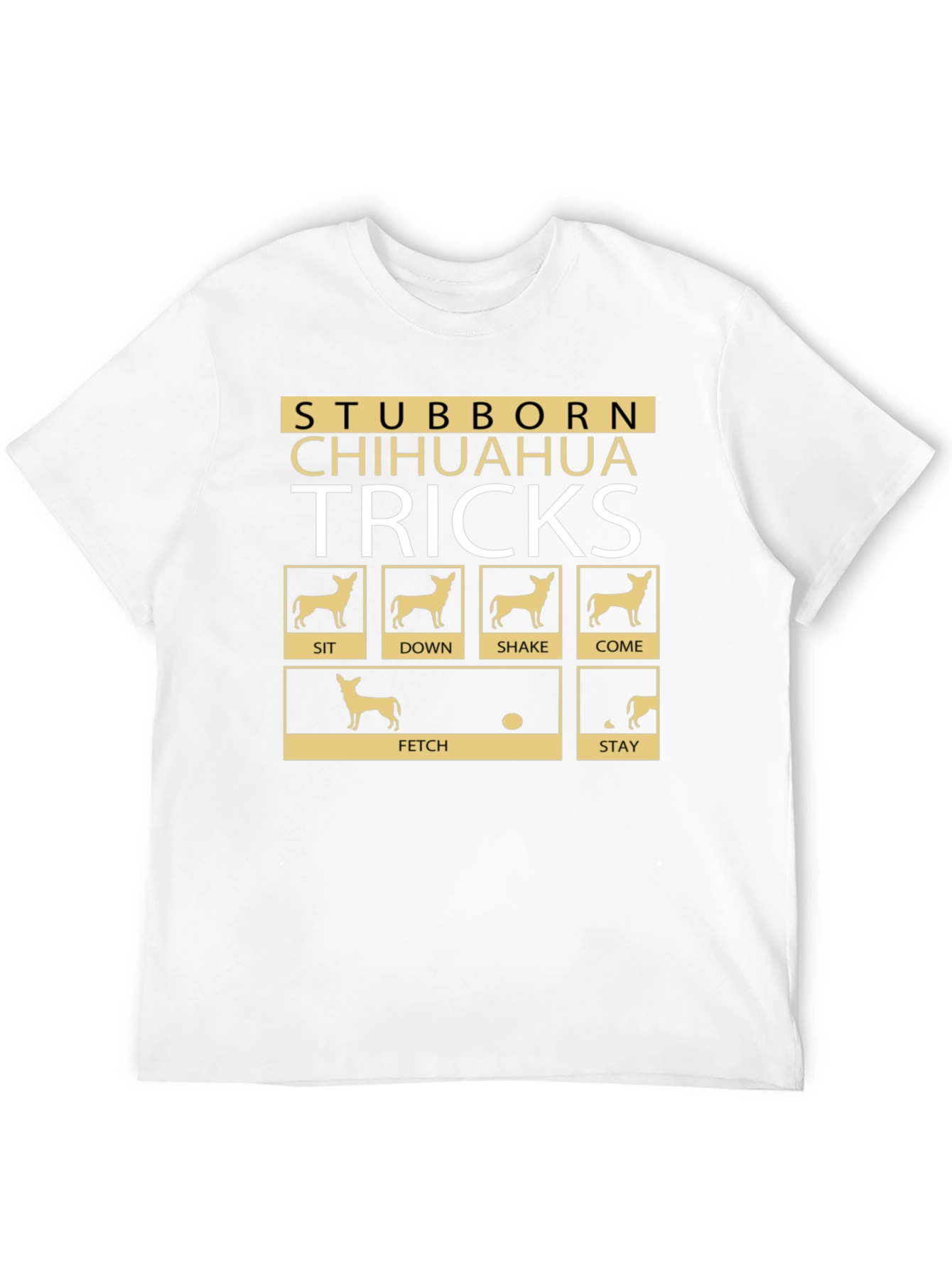 Stubborn Chihuahua Tricks Graphic T-Shirt