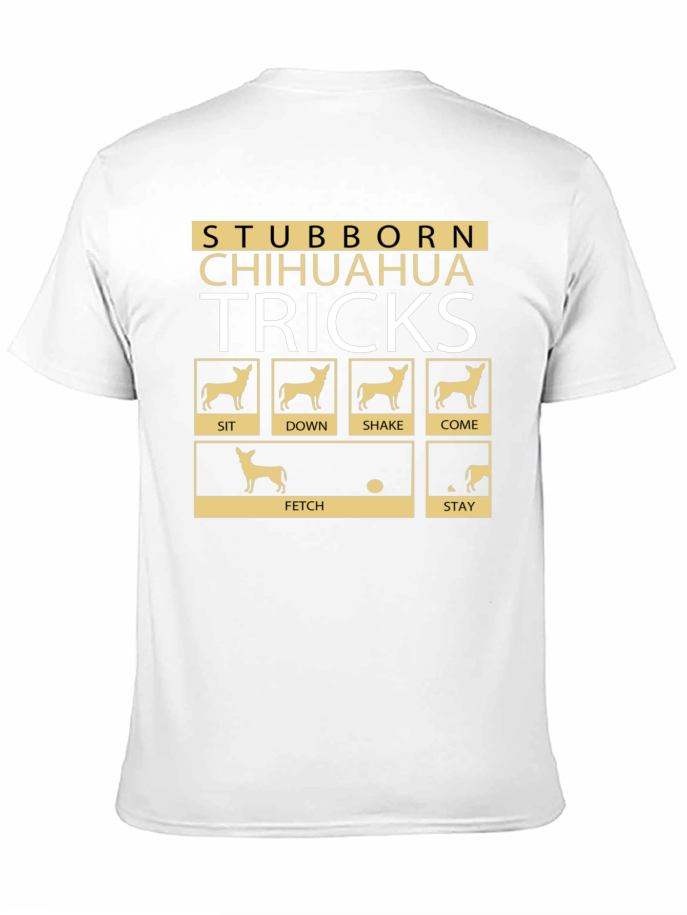 Stubborn Chihuahua Tricks Graphic T-Shirt