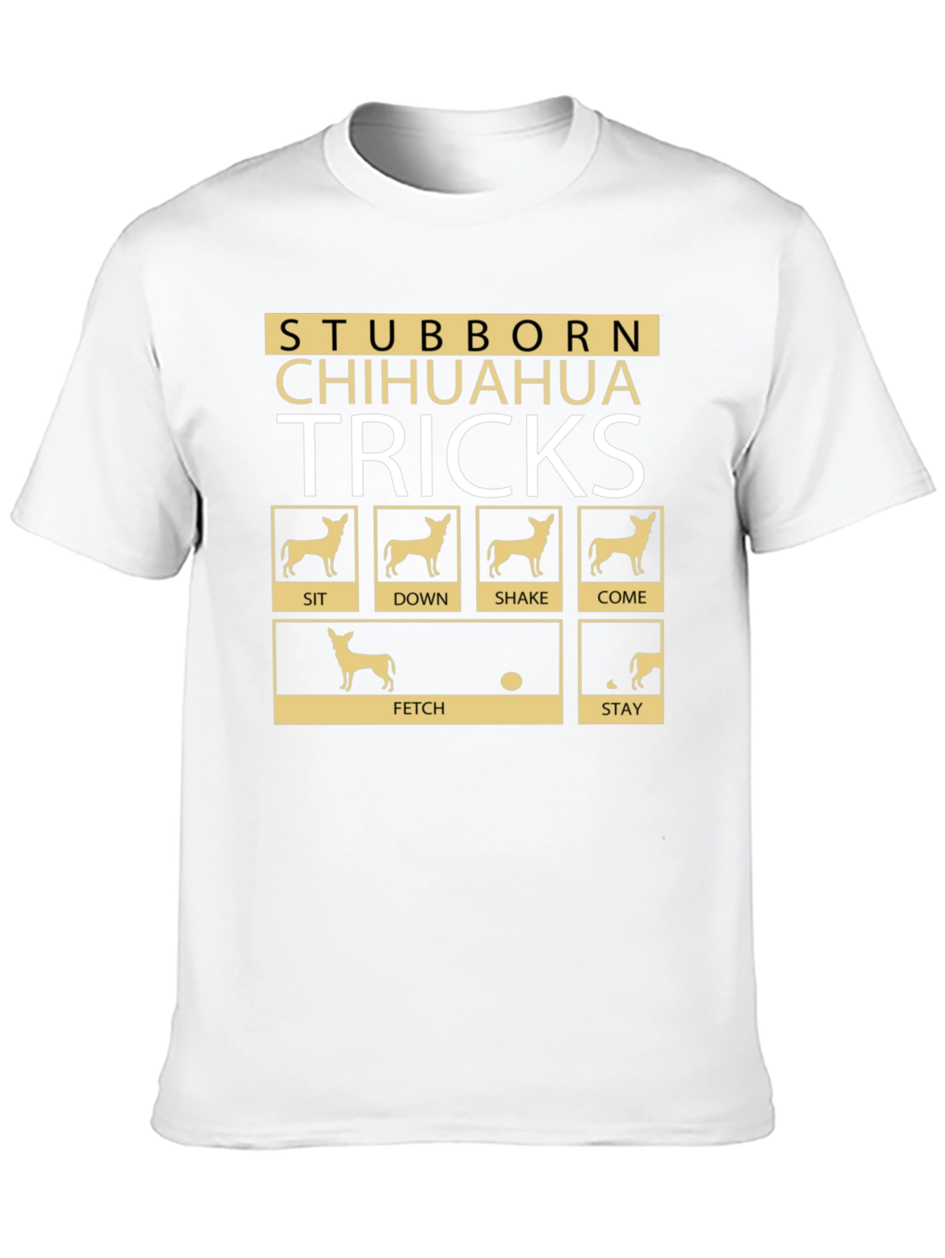 Stubborn Chihuahua Tricks Graphic T-Shirt